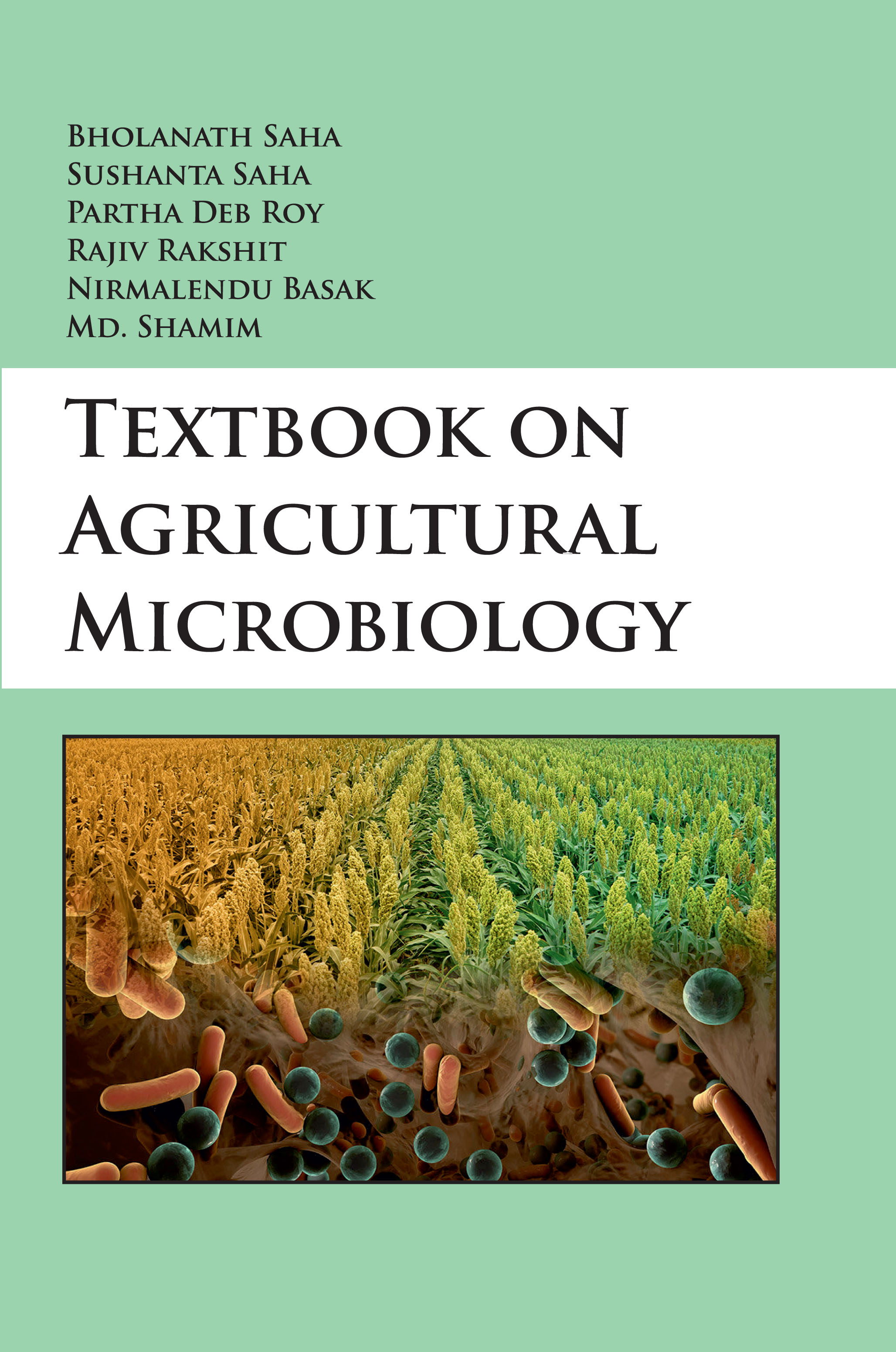 TEXTBOOK OF AGRICULTURAL MICROBIOLOGY