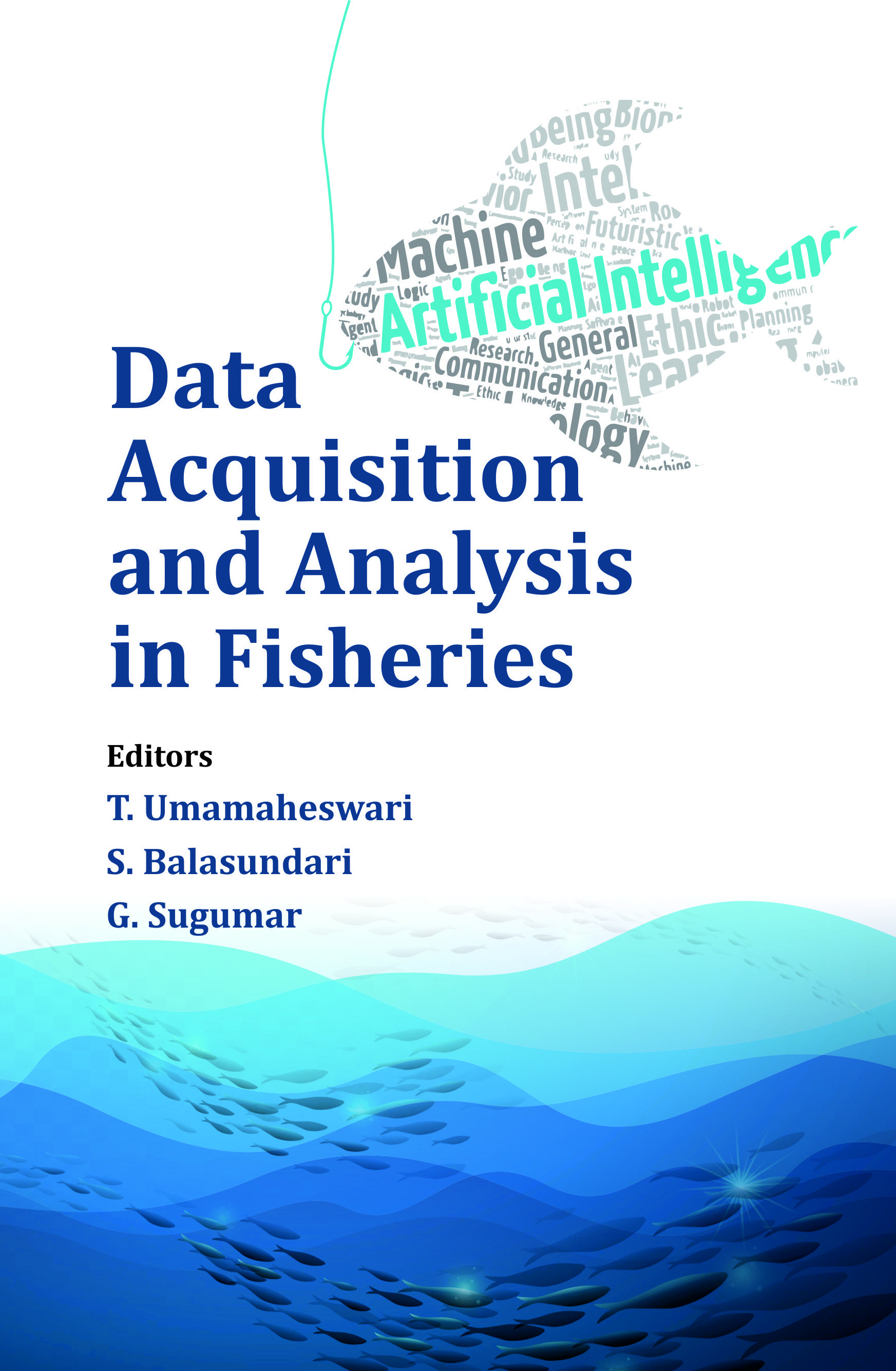 DATA ACQUISITION AND ANALYSIS IN FISHERIES