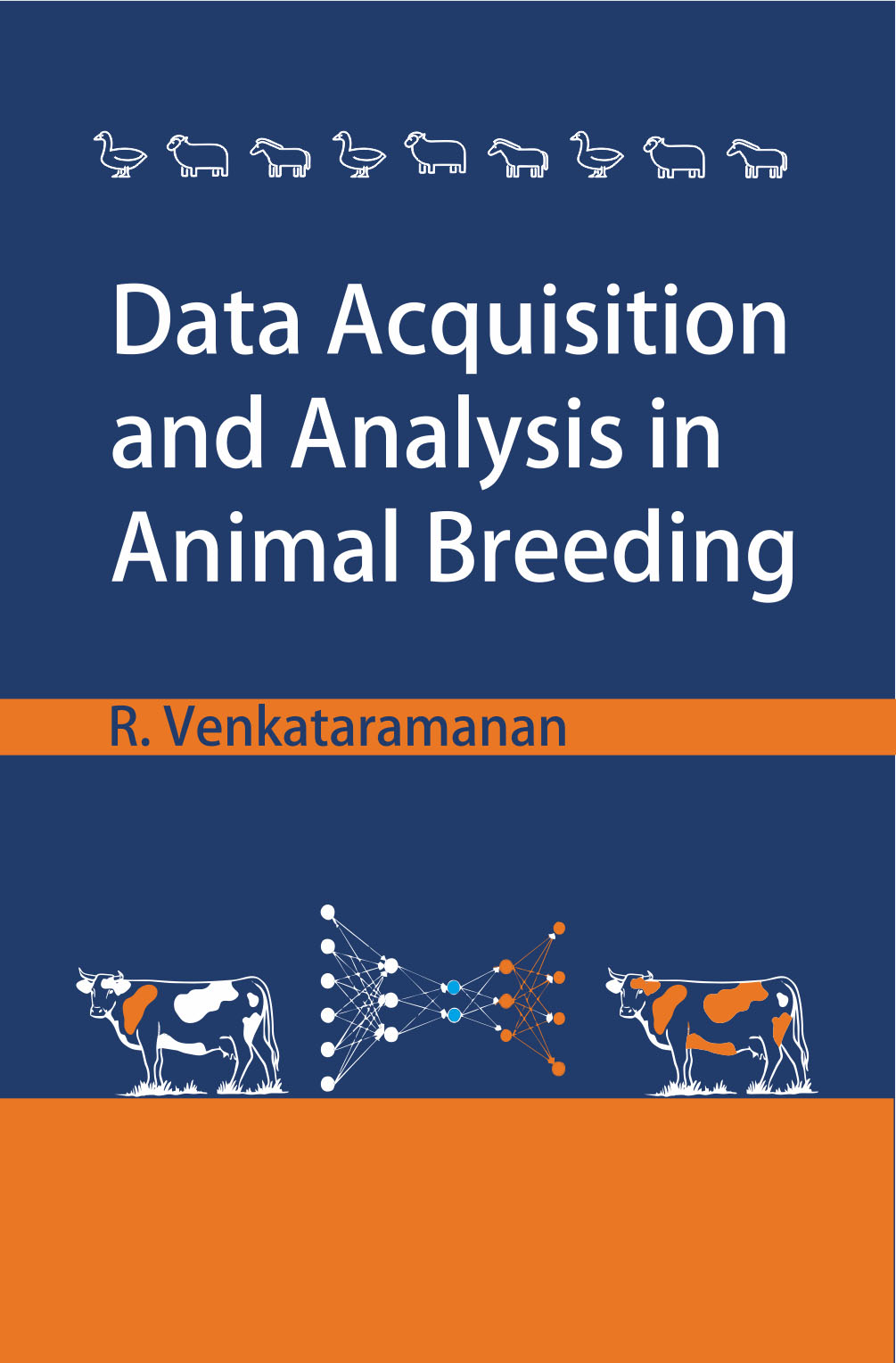 DATA ACQUISITION AND ANALYSIS IN ANIMAL BREEDING