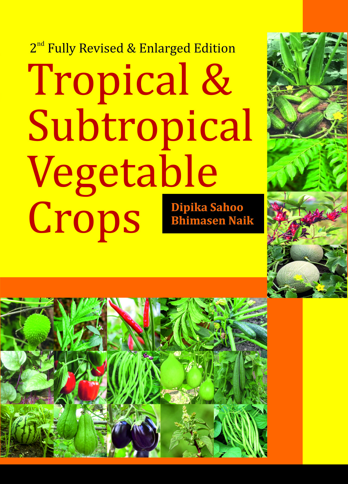 TROPICAL AND SUBTROPICAL VEGETABLE CROPS: 2ND FULLY REVISED AND ENLARGED EDITION - Volume 08