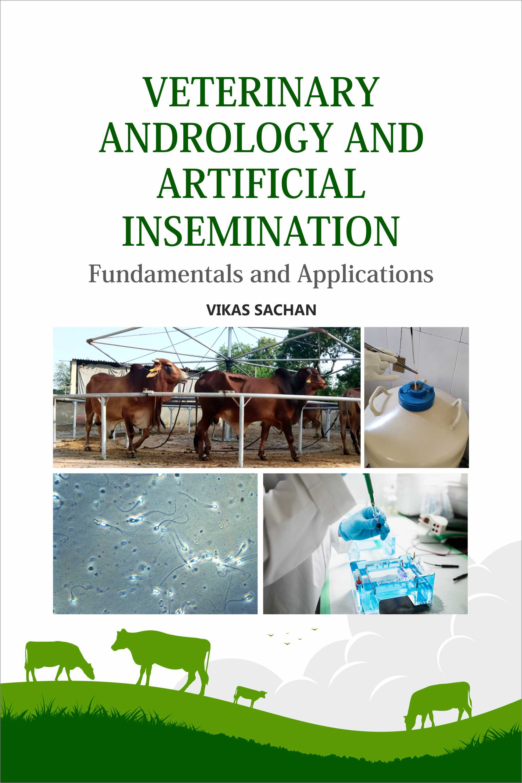 VETERINARY ANDROLOGY AND ARTIFICIAL INSEMINATION: CONCEPTS AND APPLICATIONS