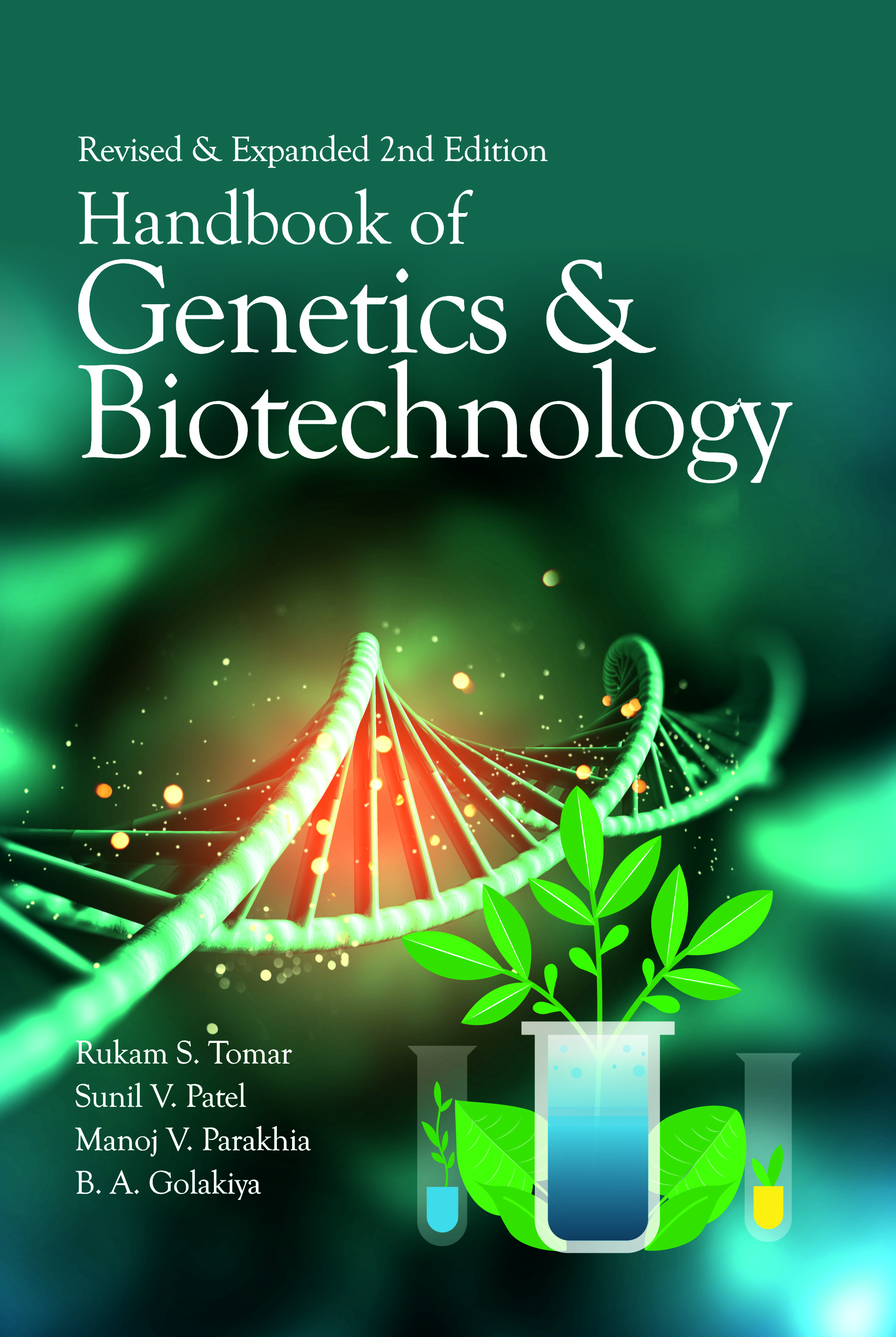 HANDBOOK OF GENETICS AND BIOTECHNOLOGY: 2ND REVISED AND EXPANDED ED.