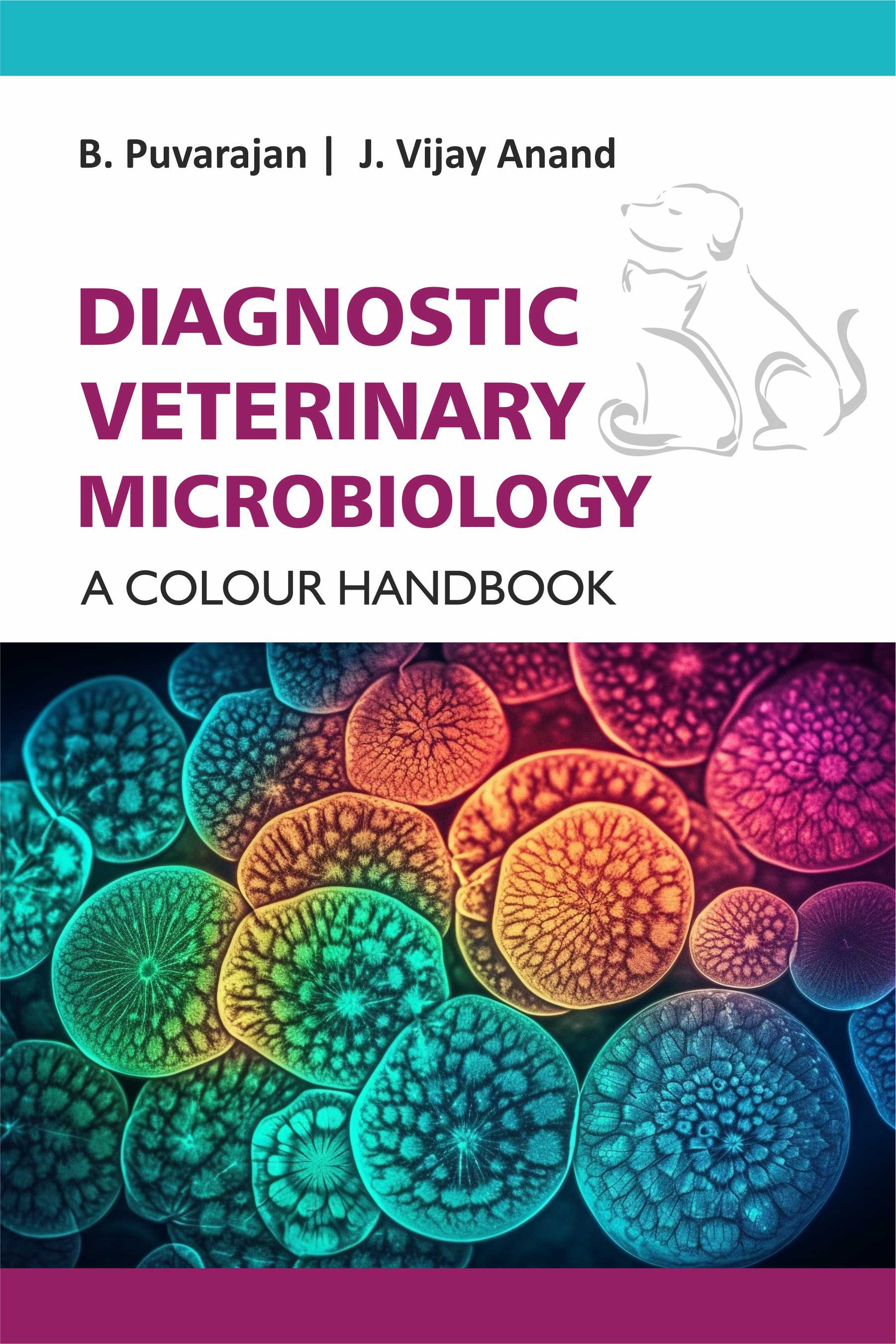 DIAGNOSTIC VETERINARY MICROBIOLOGY: AN UPDATE