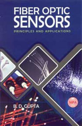 FIBER OPTIC SENSORS: PRINCIPLES AND APPLICATIONS