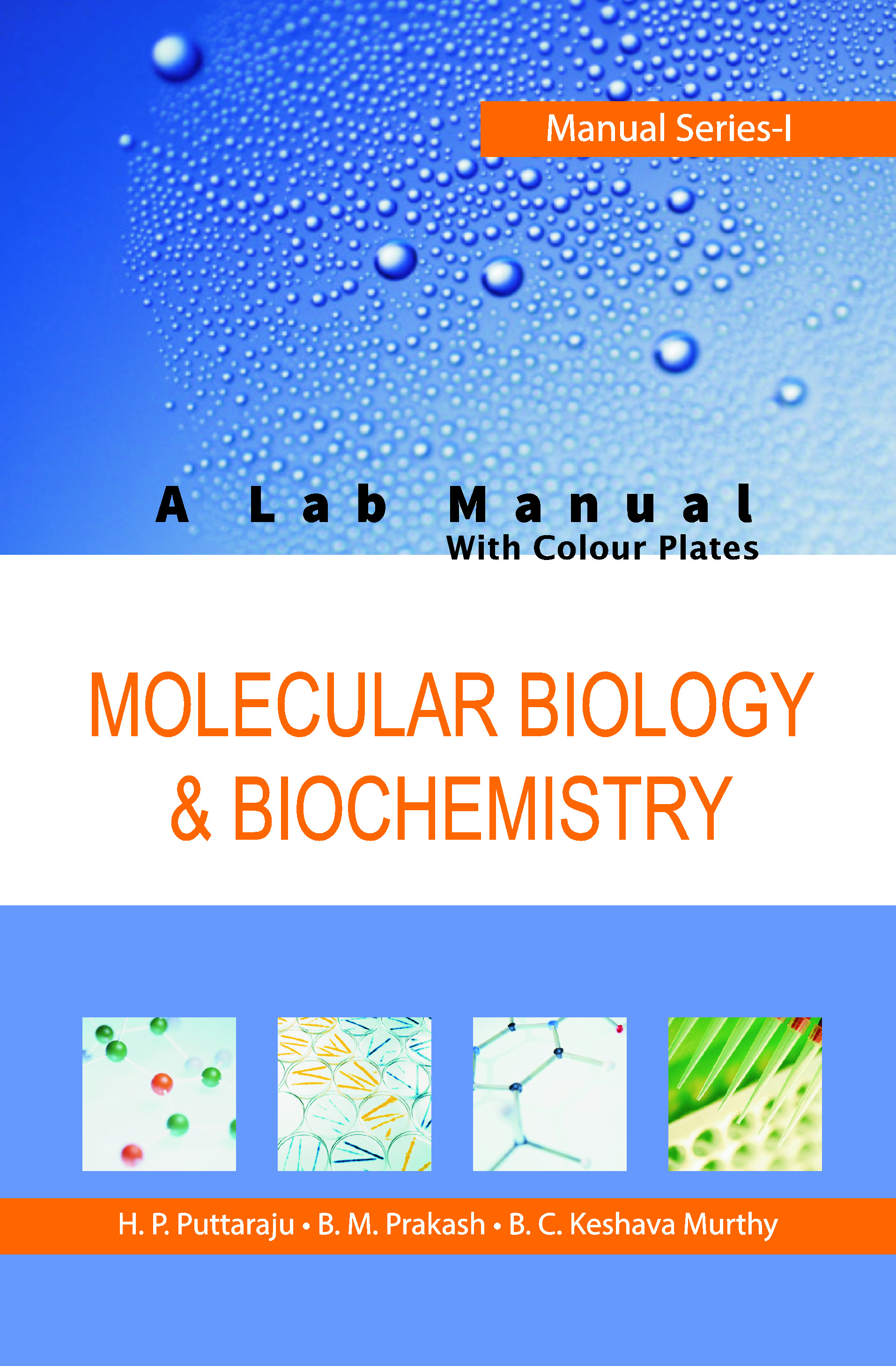 MOLECULAR BIOLOGY & BIOCHEMISTRY-A LAB MANUAL