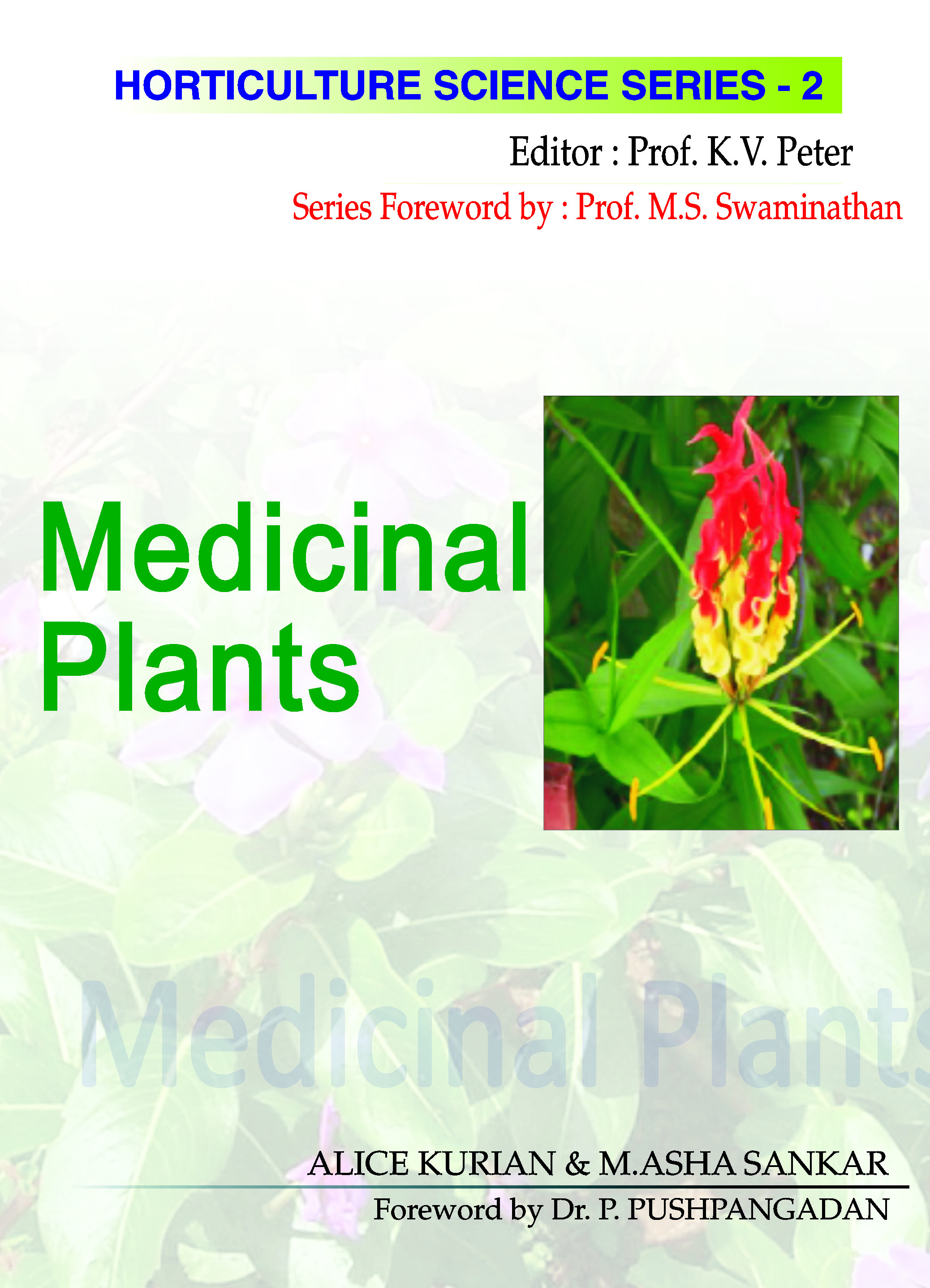 Medicinal Plants: Vol.02. Horticulture Science Series - Volume 02