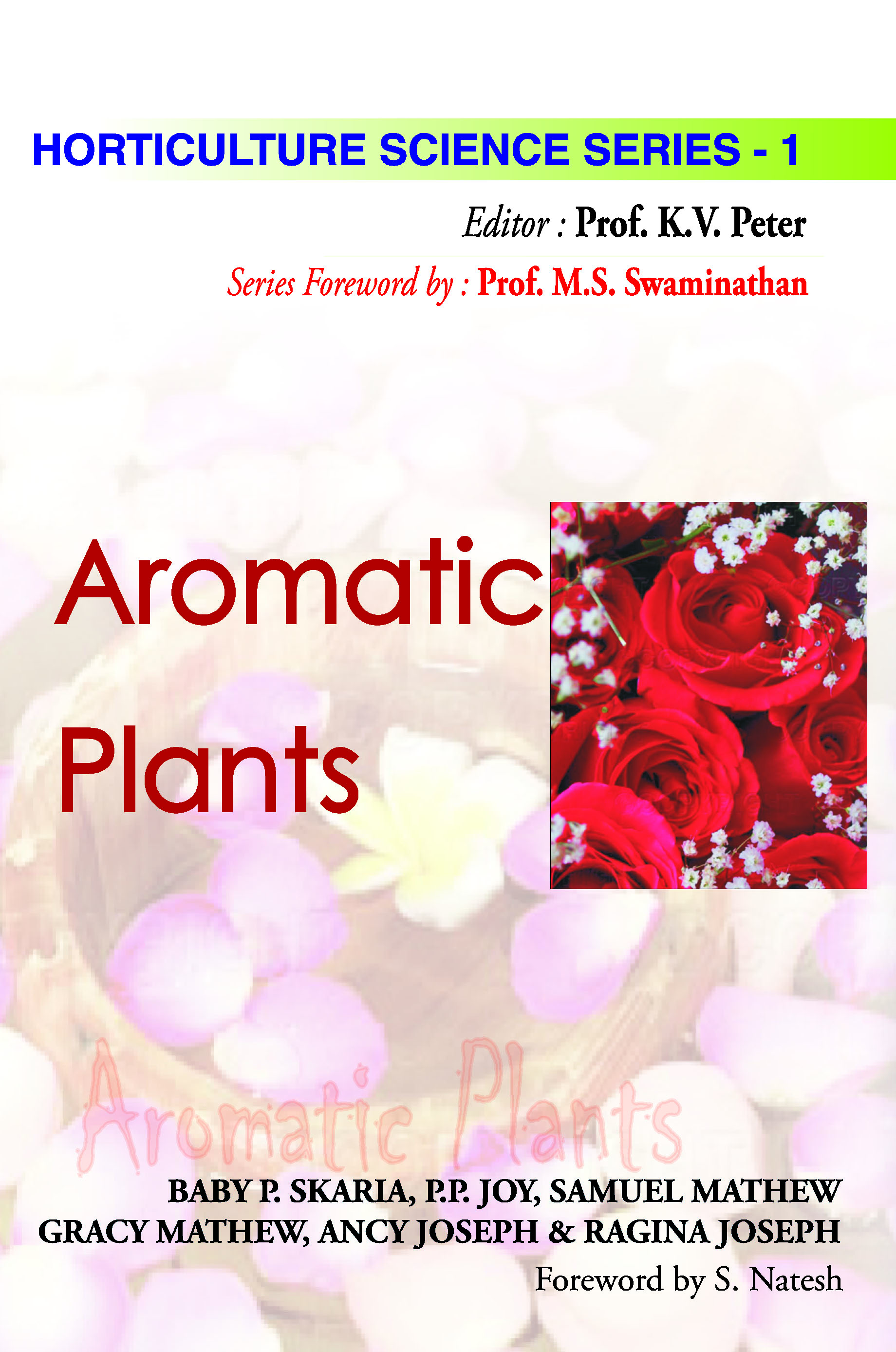 Aromatic Plants: Vol.01. Horticulture Science Series