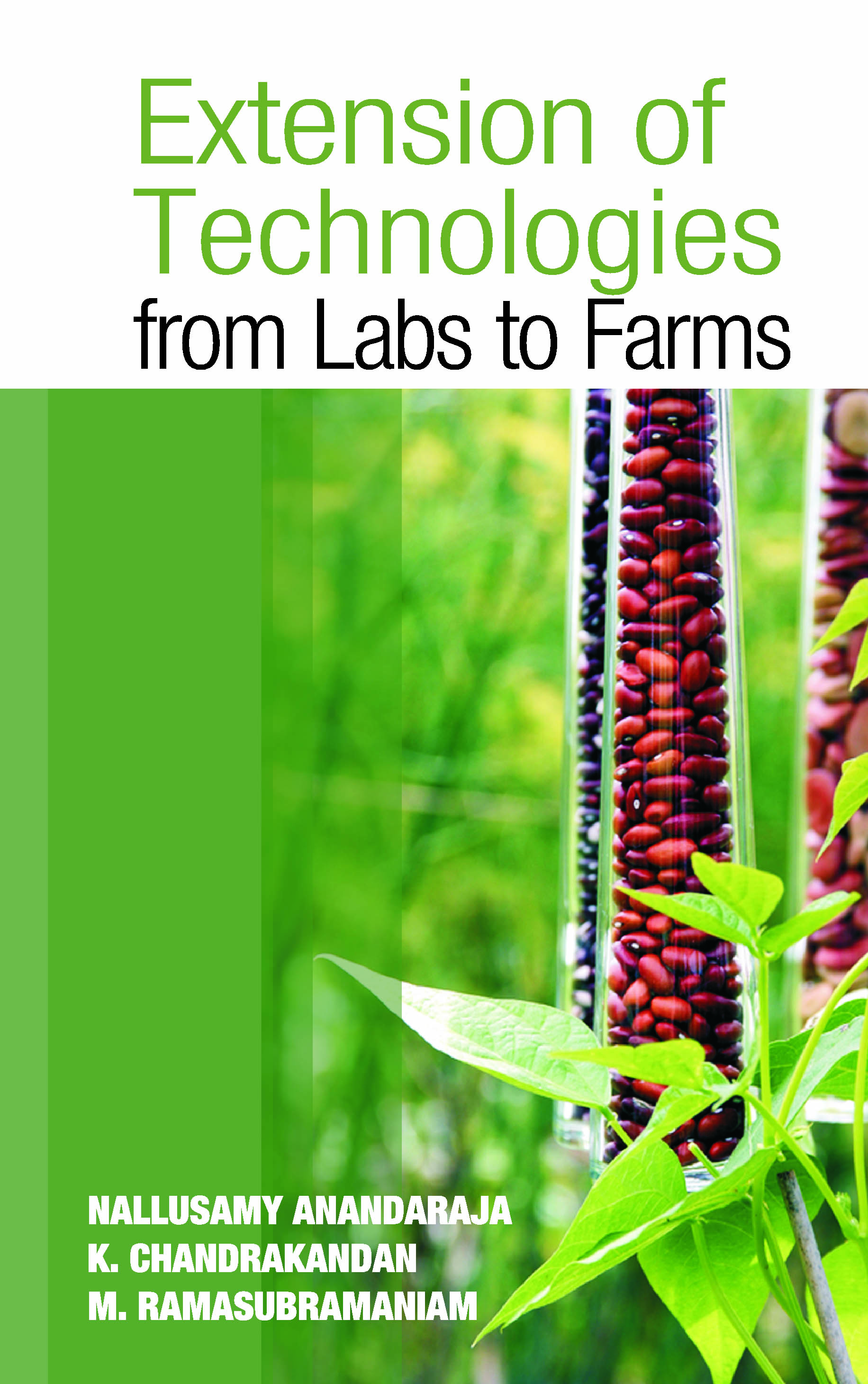 EXTENSION OF TECHNOLOGIES: FROM LABS TO FARMS