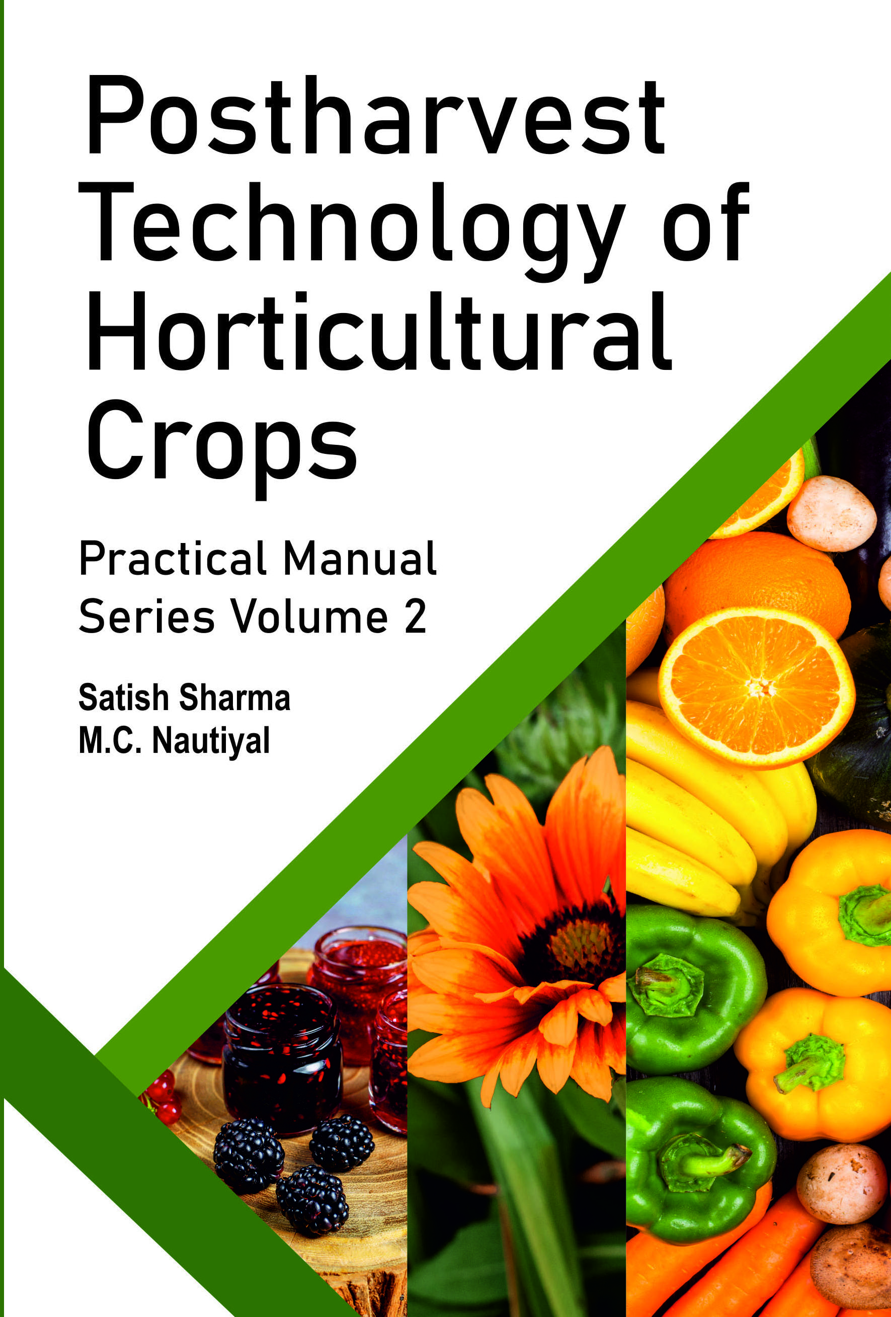 POSTHARVEST TECHNOLOGY OF HORTICULTURAL CROPS: PRACTICAL MANUAL SERIES VOL 02
