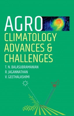 AGRO-CLIMATOLOGY ADVANCES AND CHALLENGES