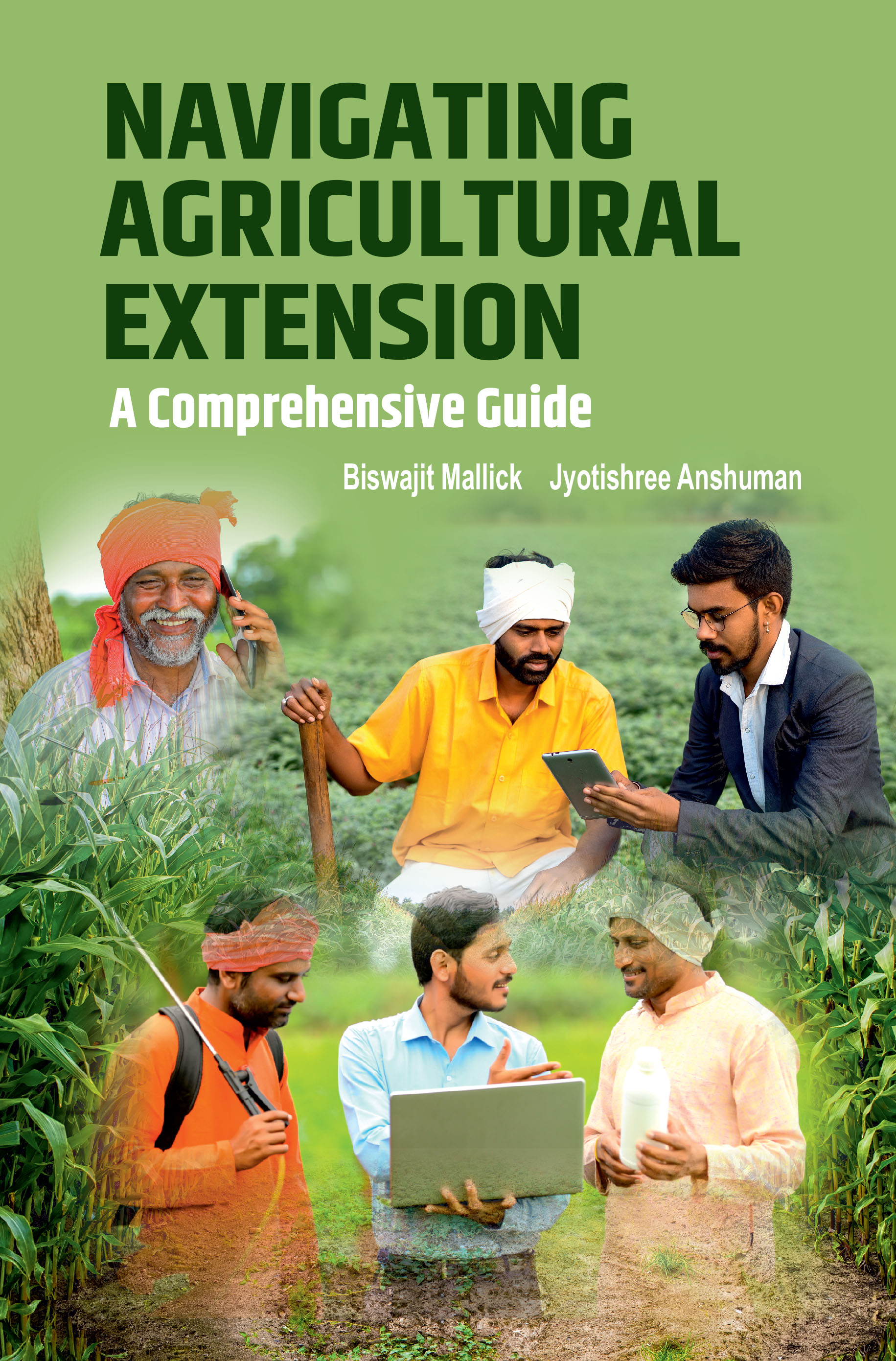 NAVIGATING AGRICULTURAL EXTENSION: A COMPREHENSIVE GUIDE book cover