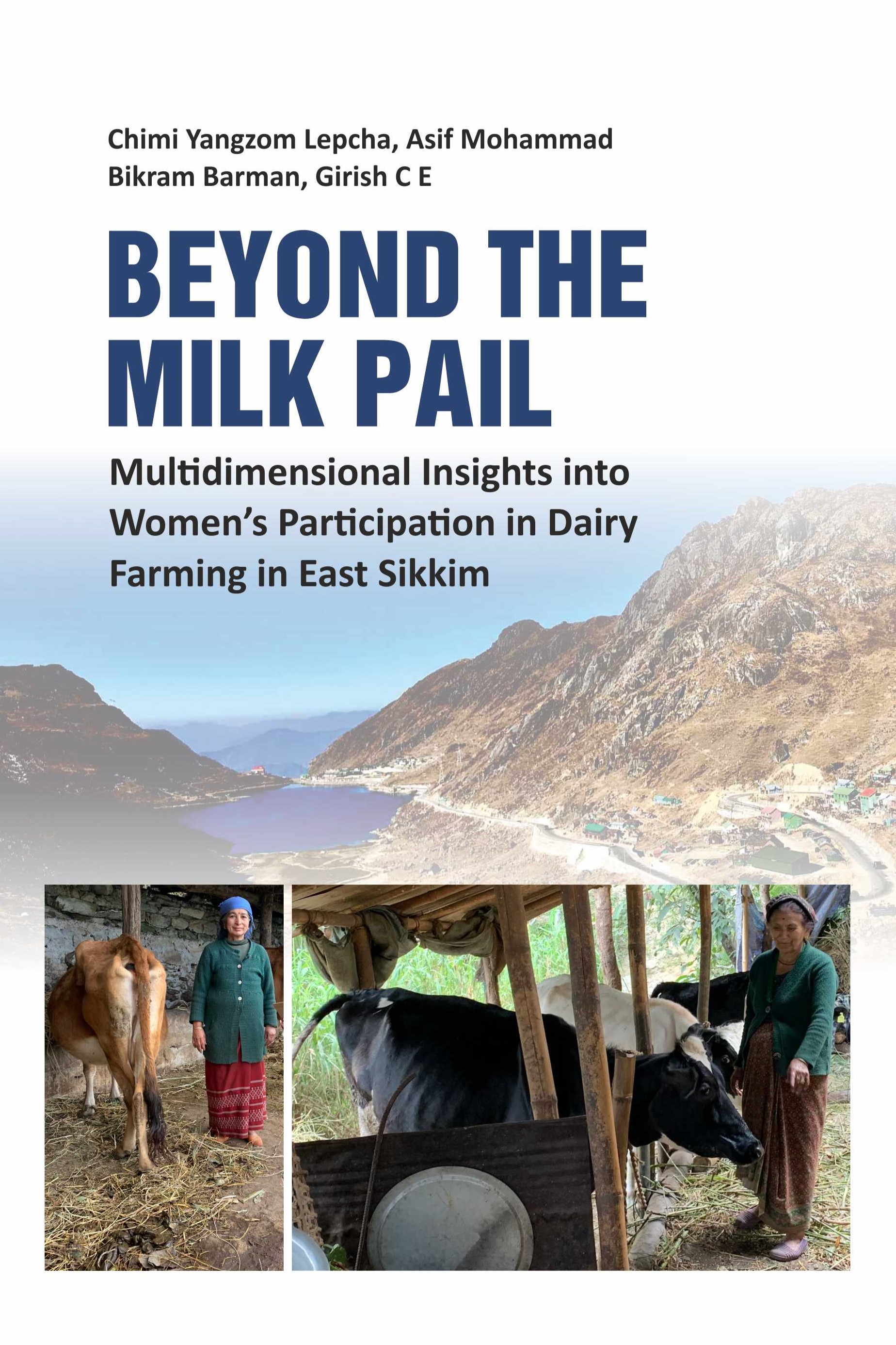 BEYOND THE MILK PAIL: MULTIDIMENSIONAL INSIGHTS INTO WOMEN'S PARTICIPATION IN DAIRY FARMING IN EAST SIKKIM