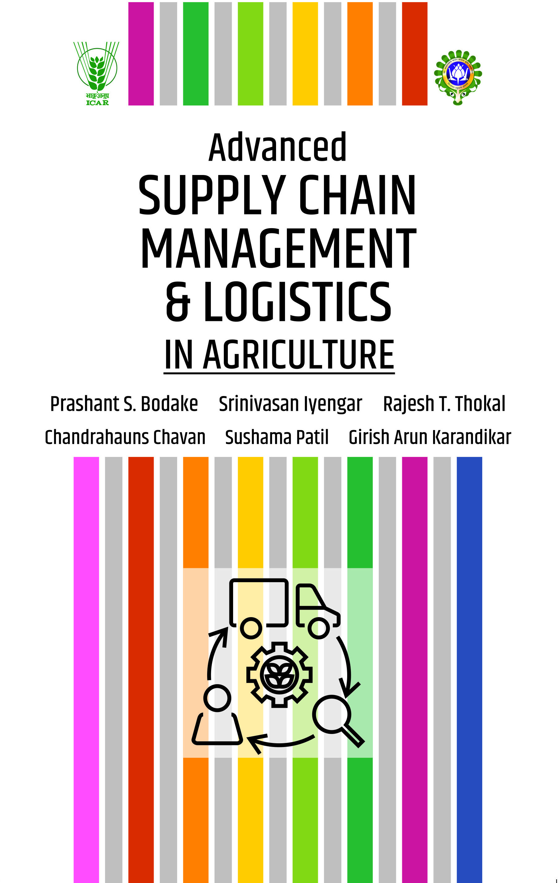 ADVANCED SUPPLY CHAIN MANAGEMENT AND LOGISTICS IN AGRICULTURE
