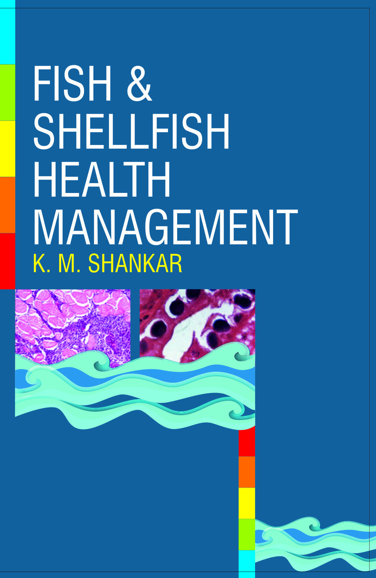 FISH AND SHELLFISH HEALTH MANAGEMENT