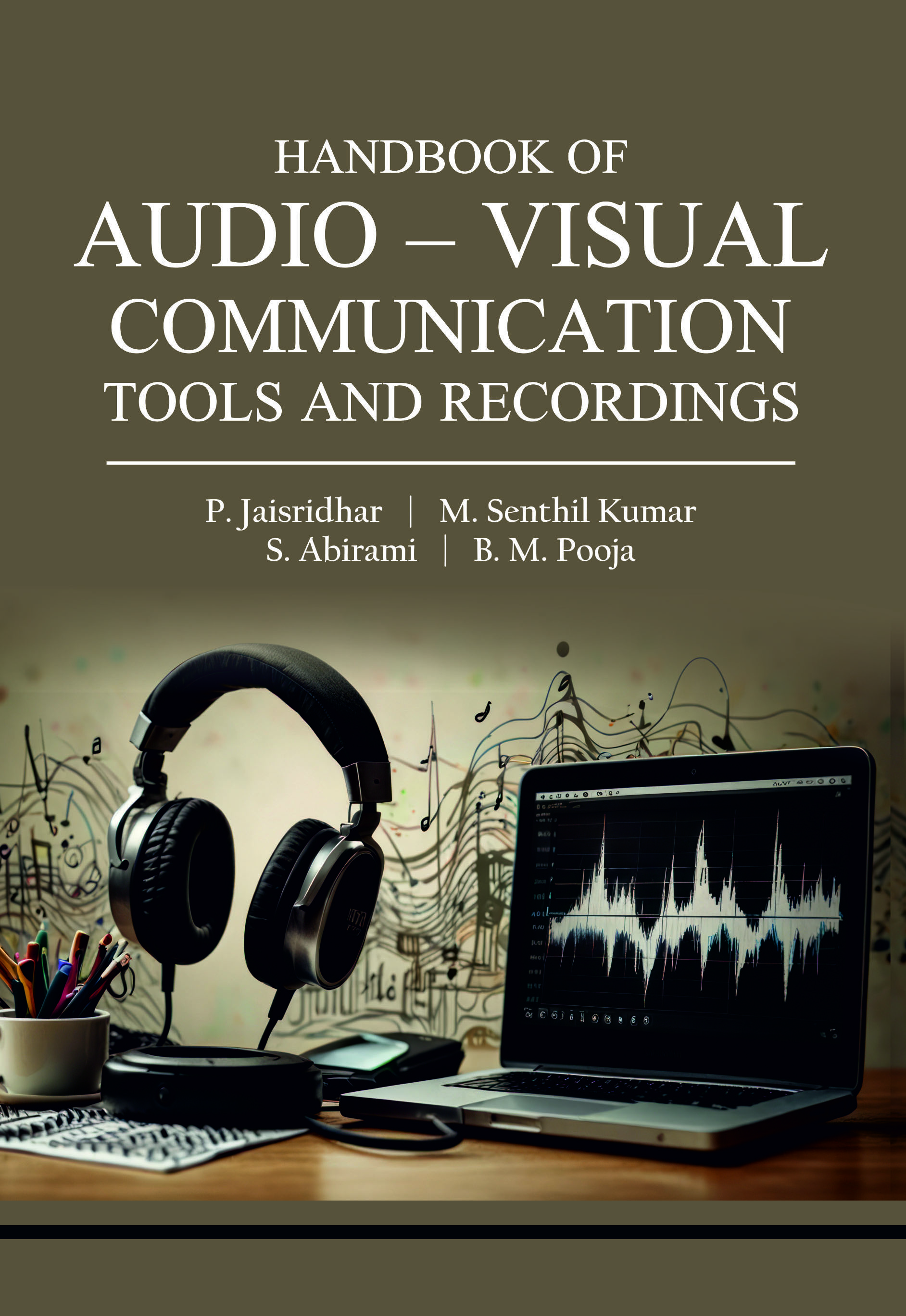 HANDBOOK OF AUDIO - VISUAL COMMUNICATION TOOLS AND RECORDINGS