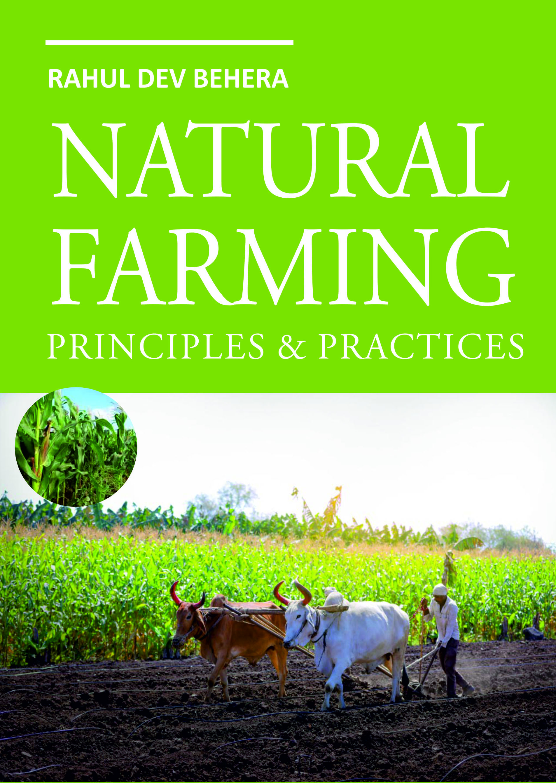 NATURAL FARMING: PRINCIPLES AND PRACTICES