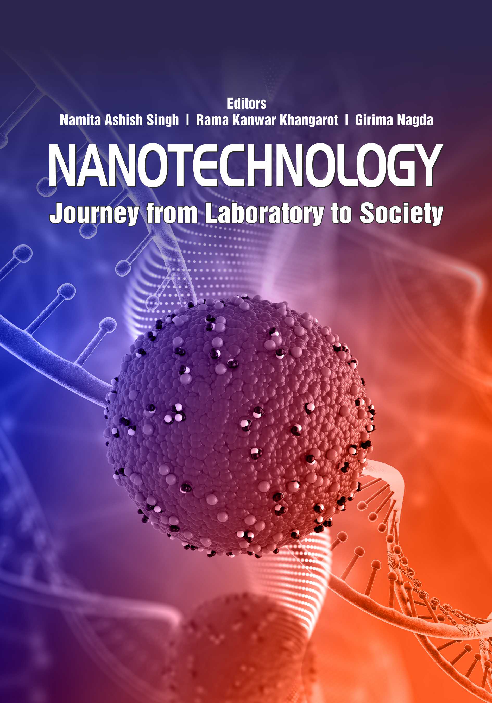 NANOTECHNOLOGY: JOURNEY FROM LABORATORY TO SOCIETY