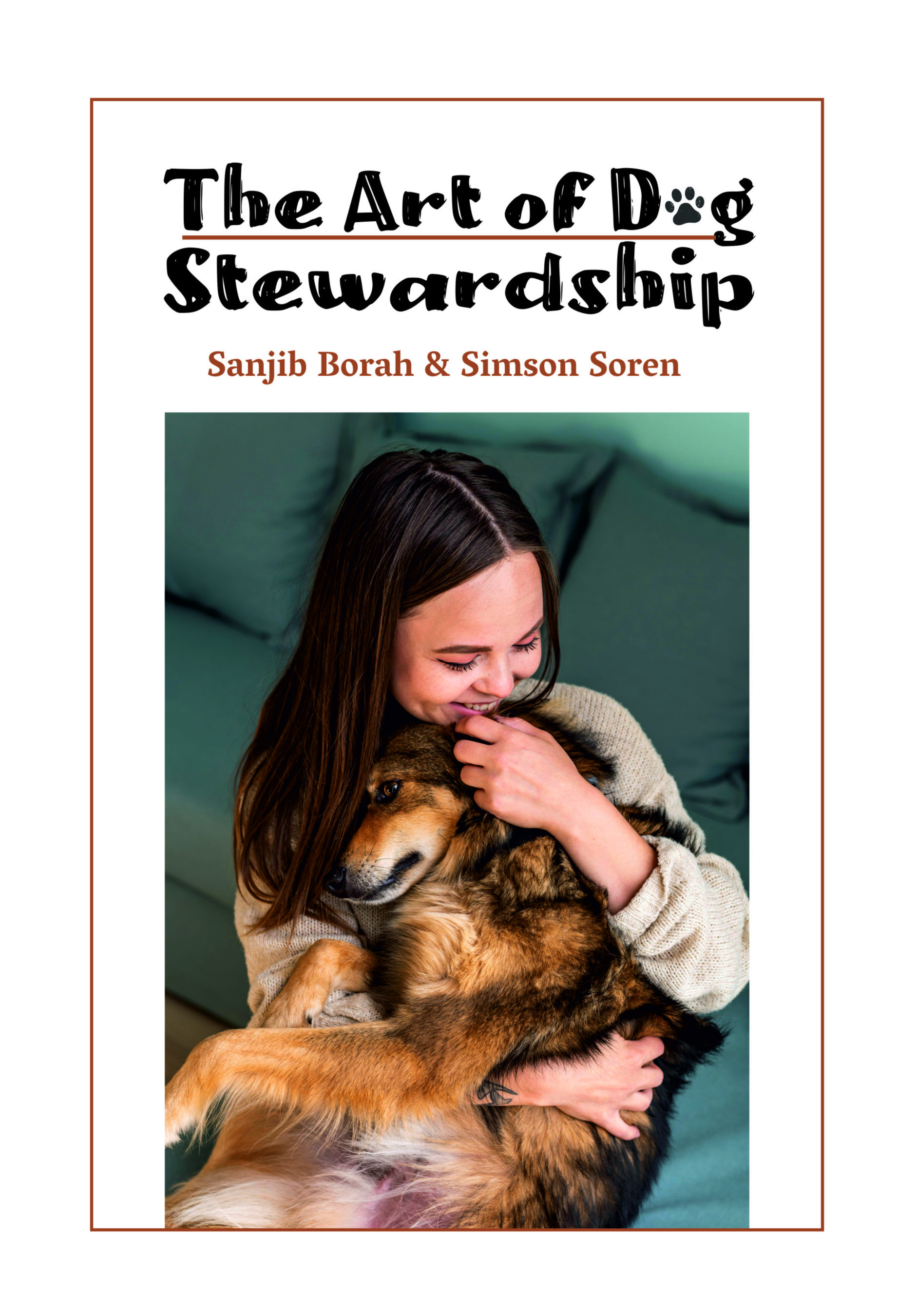 THE ART OF DOG STEWARDSHIP