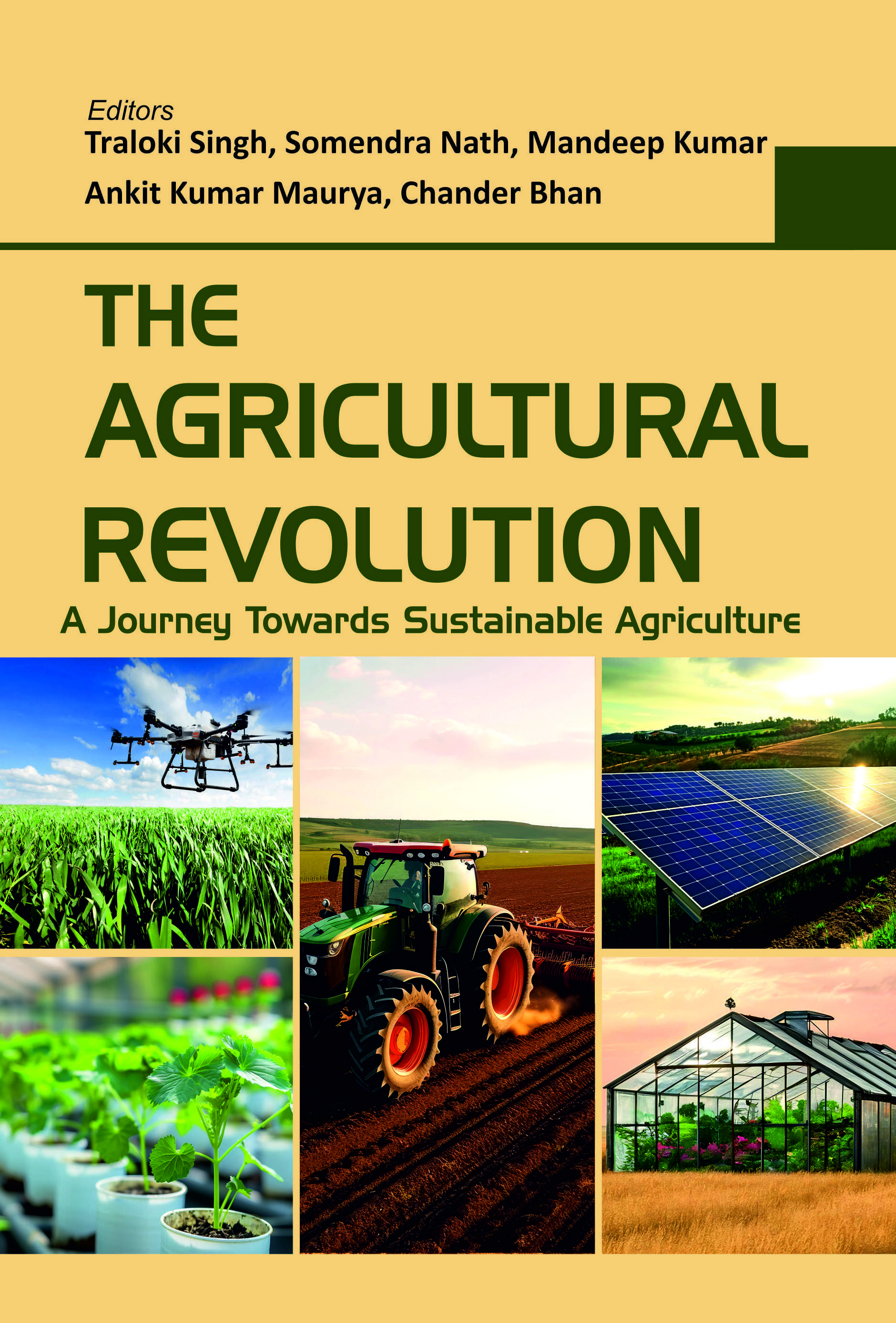 THE AGRICULTURAL REVOLUTION: A JOURNEY TOWARDS SUSTAINABLE AGRICULTURE