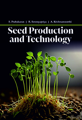 SEED PRODUCTION AND TECHNOLOGY