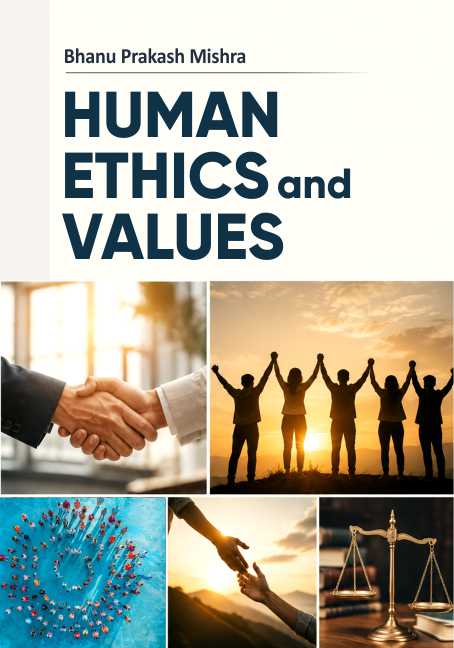 Human Ethics  and Values