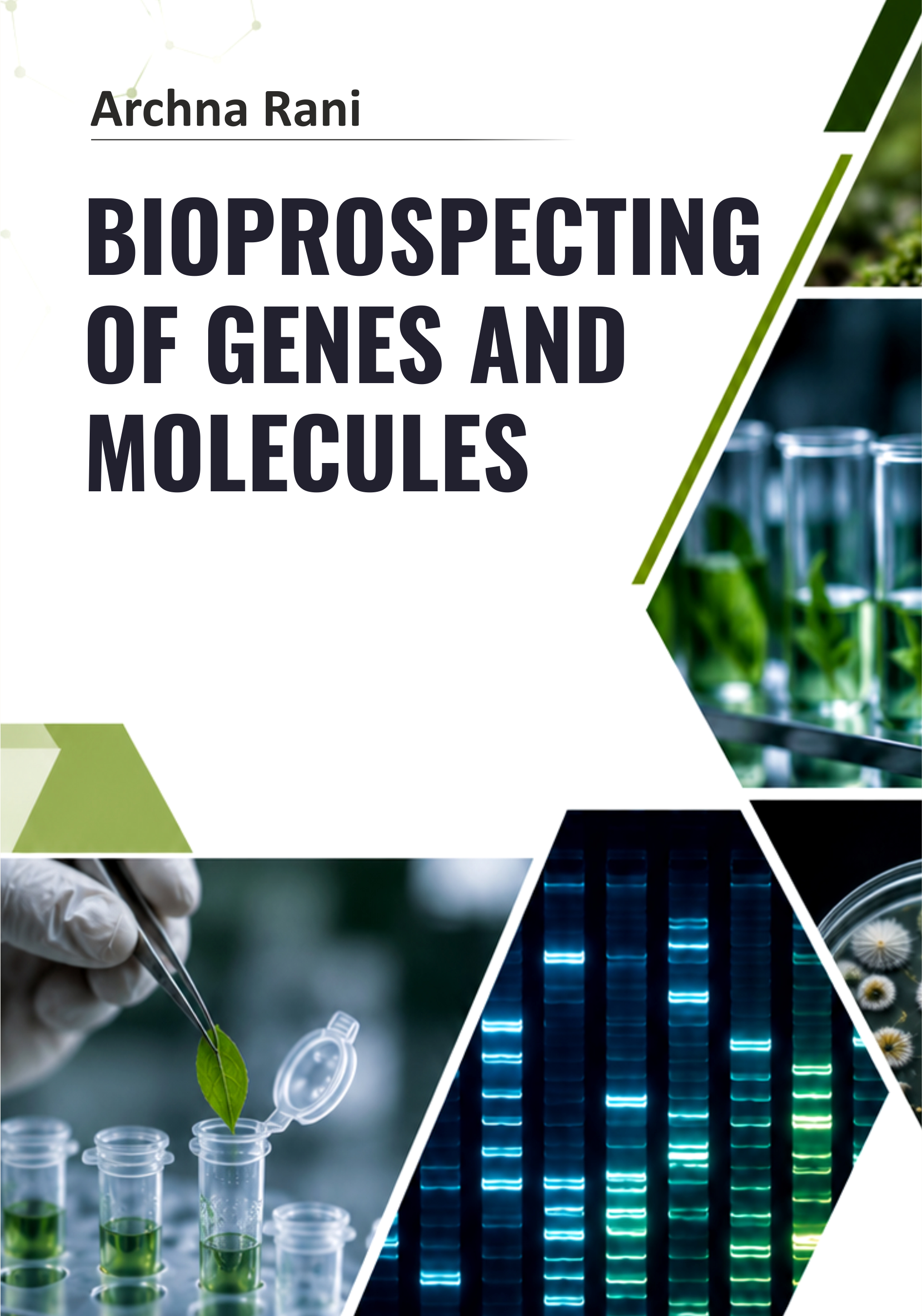 Bioprospecting of Genes and Molecules