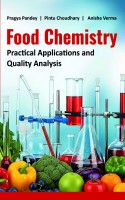 Food Chemistry: Practical Applications and Quality Analysis