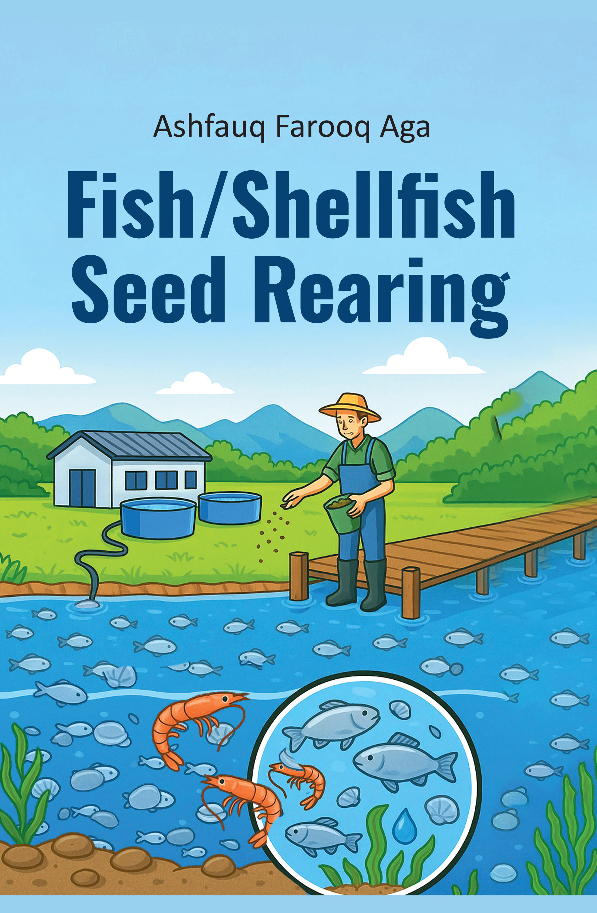 FISH/SHELLFISH SEED REARING