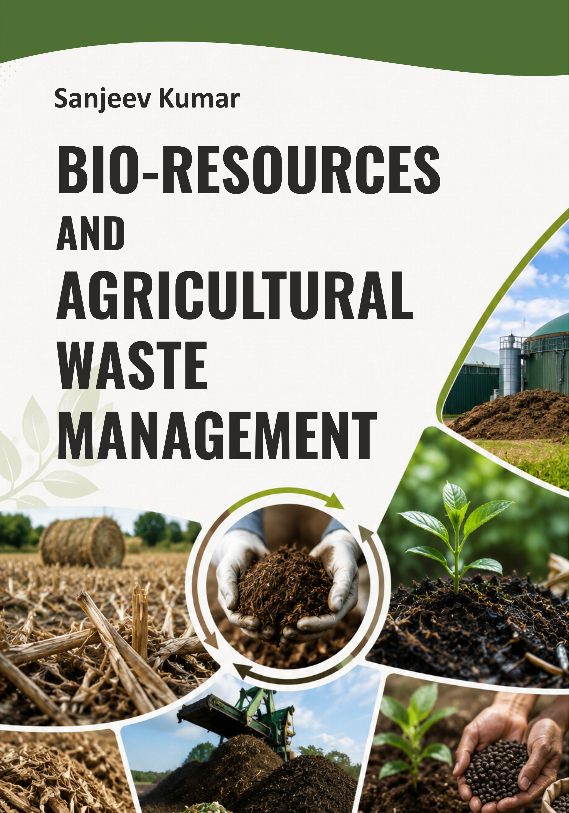 Bio-resources and Agricultural Waste Management 