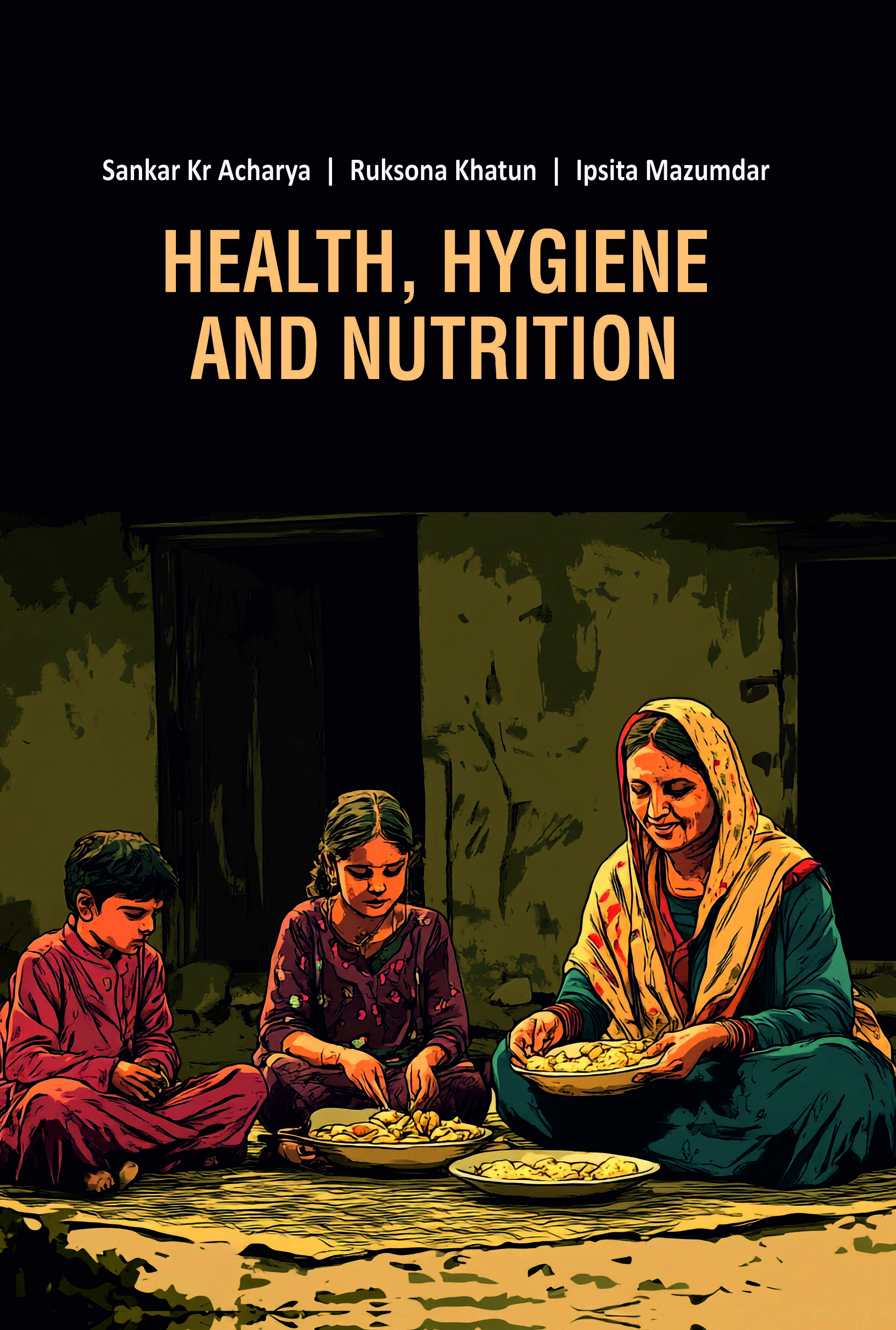 HEALTH, HYGIENE AND NUTRITION