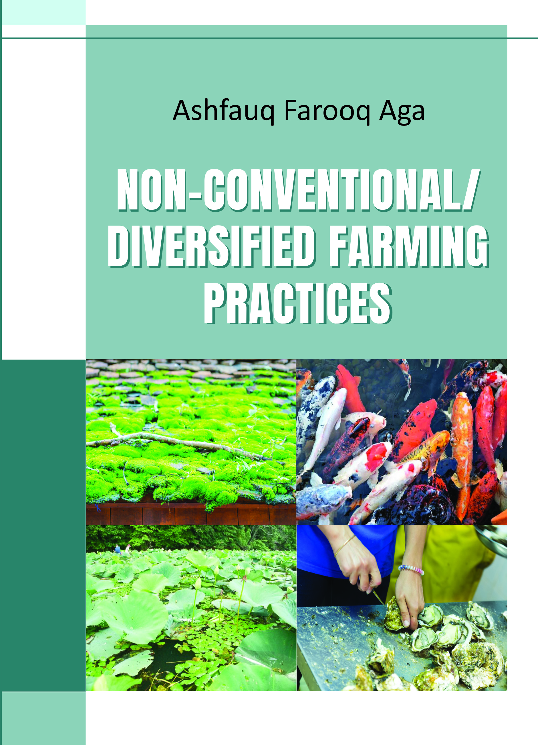 Non-Conventional/Diversified Farming Practices