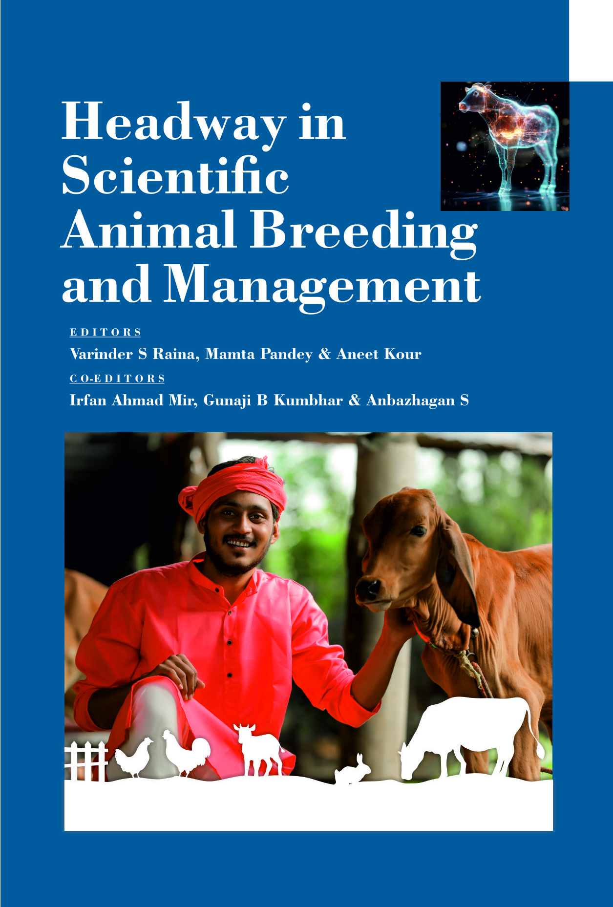 Headway in Scientific  Animal Breeding and  Management
