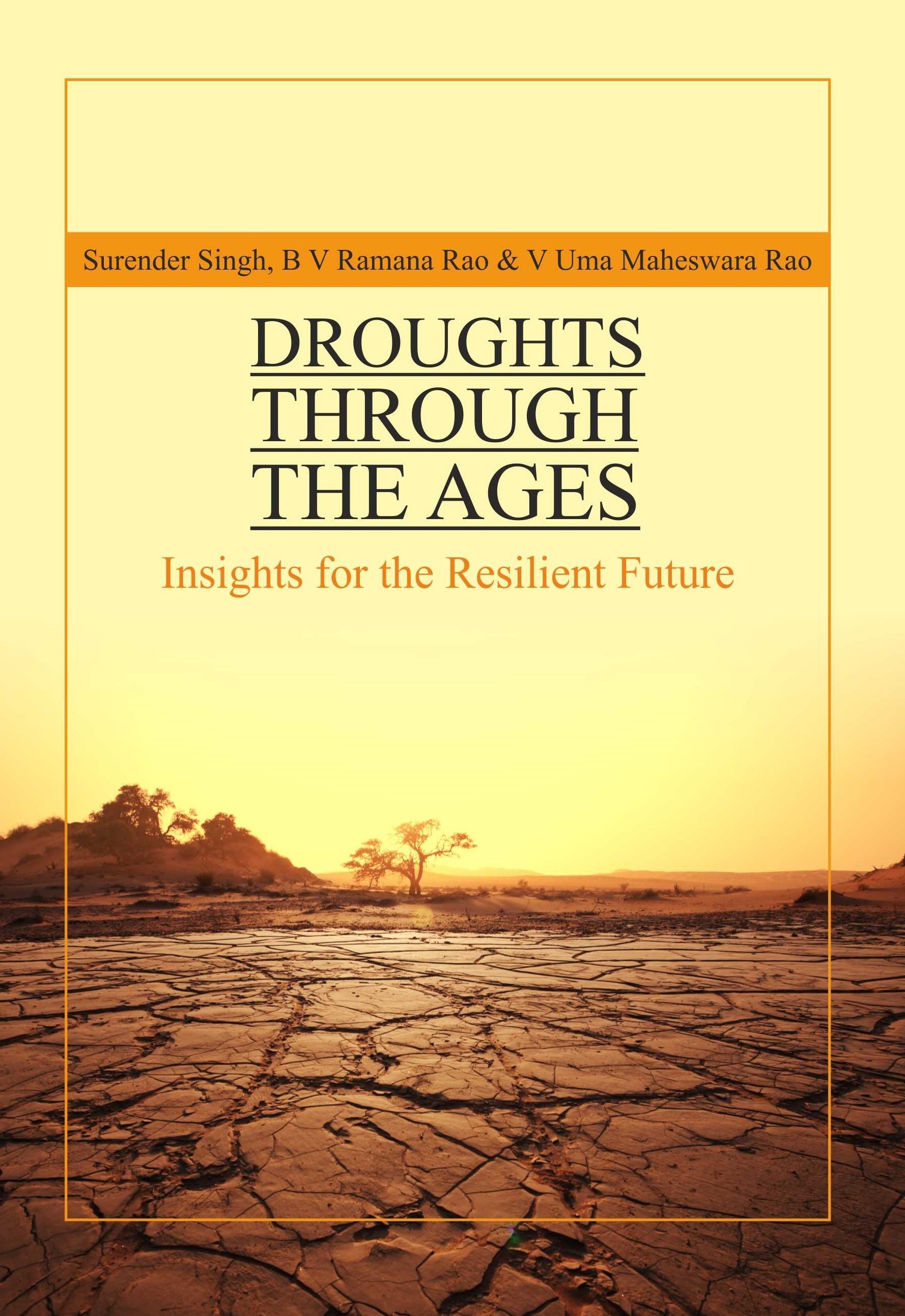 DROUGHTS THROUGH THE AGES: INSIGHTS FOR THE RESILENT FUTURE