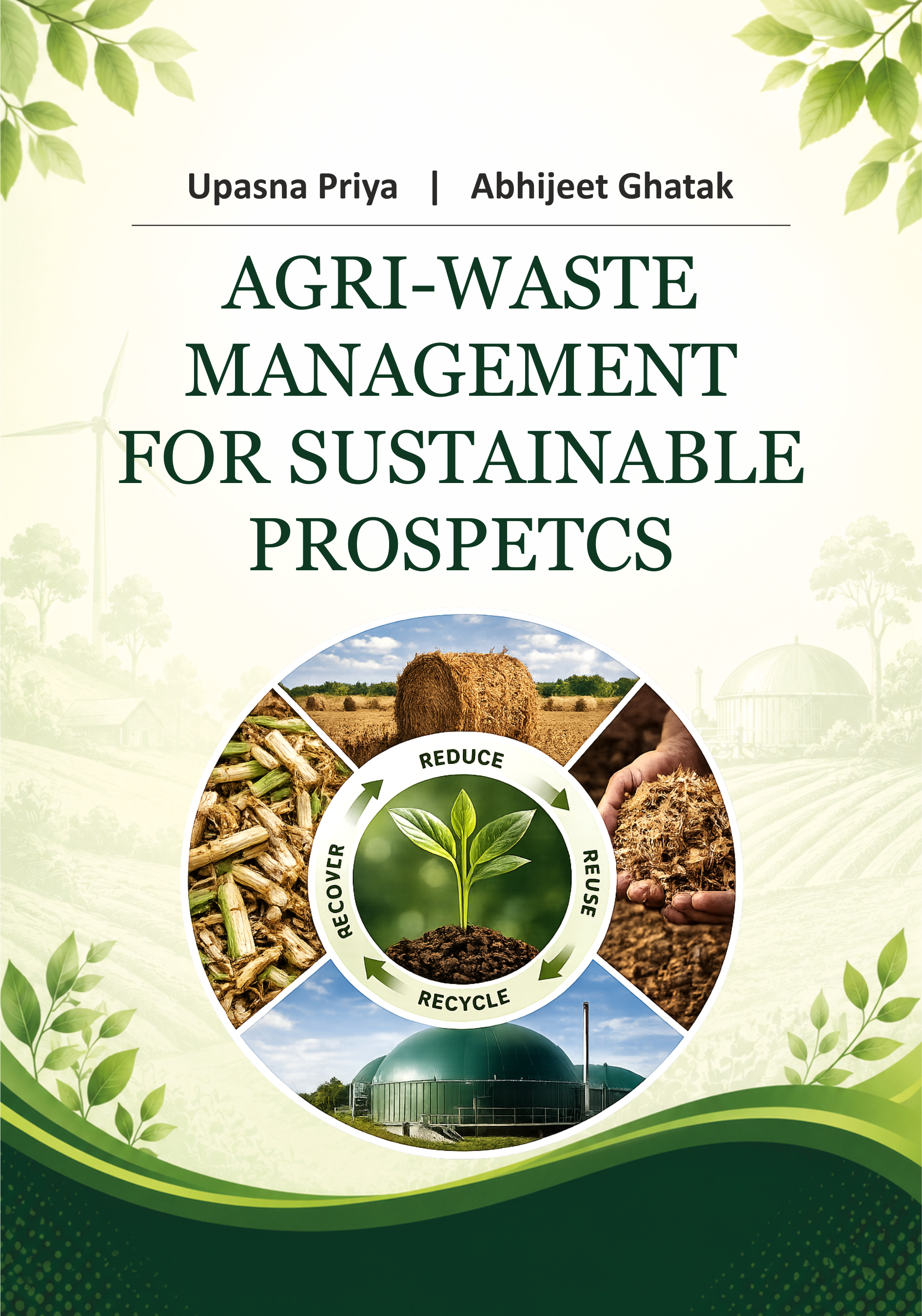 Agri-Waste Management for Sustainable Prospetcs