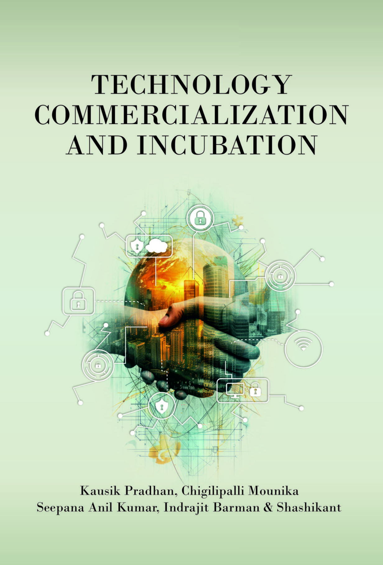 TECHNOLOGY COMMERCIALIZATION  AND INCUBATION