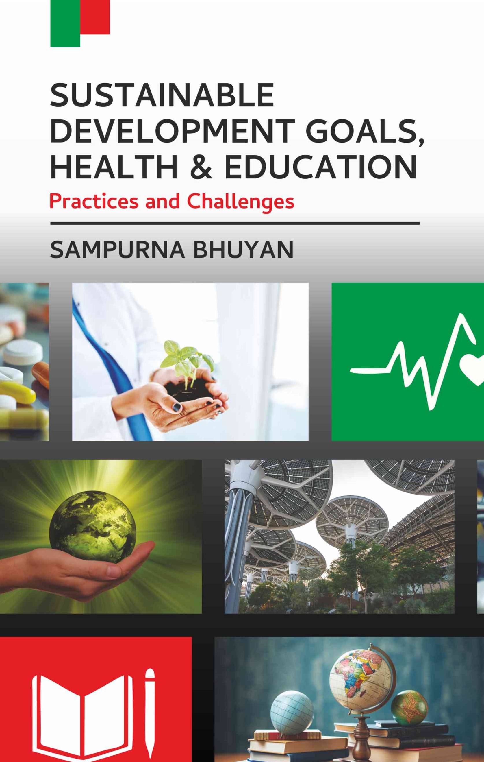 SUSTAINABLE DEVELOPMENT GOALS, HEALTH AND EDUCATION: PRACTICES AND CHALLENGES