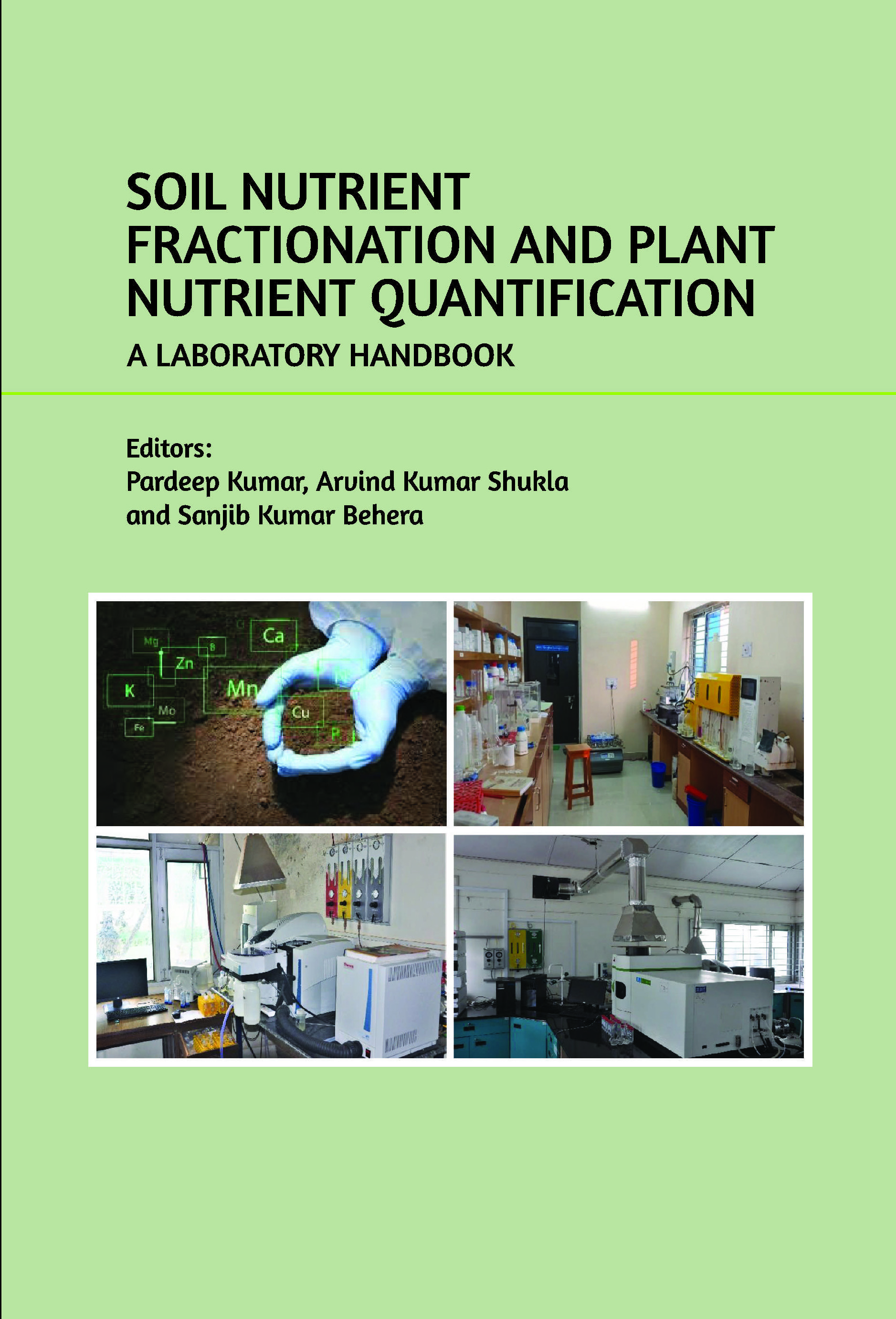 Soil Nutrient Fractionation and Plant Nutrient Quantification: A Laboratory Handbook