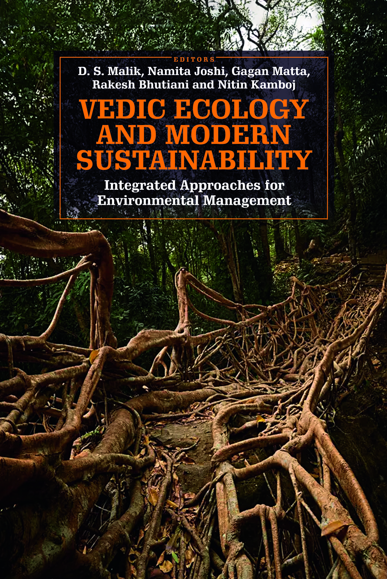 INTEGRATED ENVIRONMENTAL MANAGEMENT: VEDIC INSIGHTS, MODERN PRACTICES, AND SUSTAINABLE PATHWAYS.