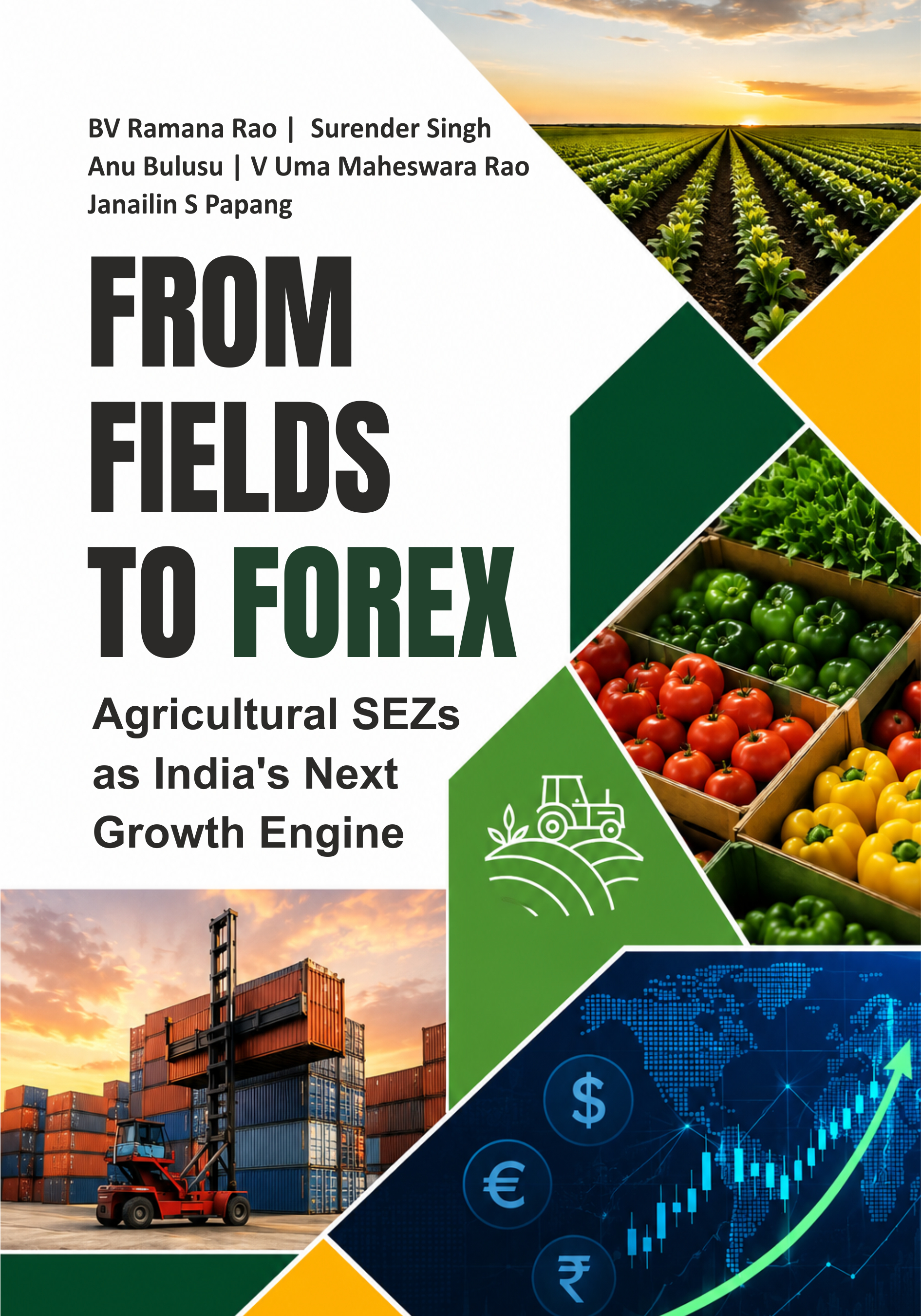 From Fields to Forex: Agricultural SEZs as India's Next Growth Engine