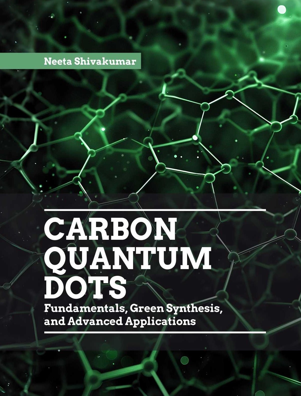 Carbon Quantum Dots: Fundamentals, Green Synthesis, and Advanced Applications