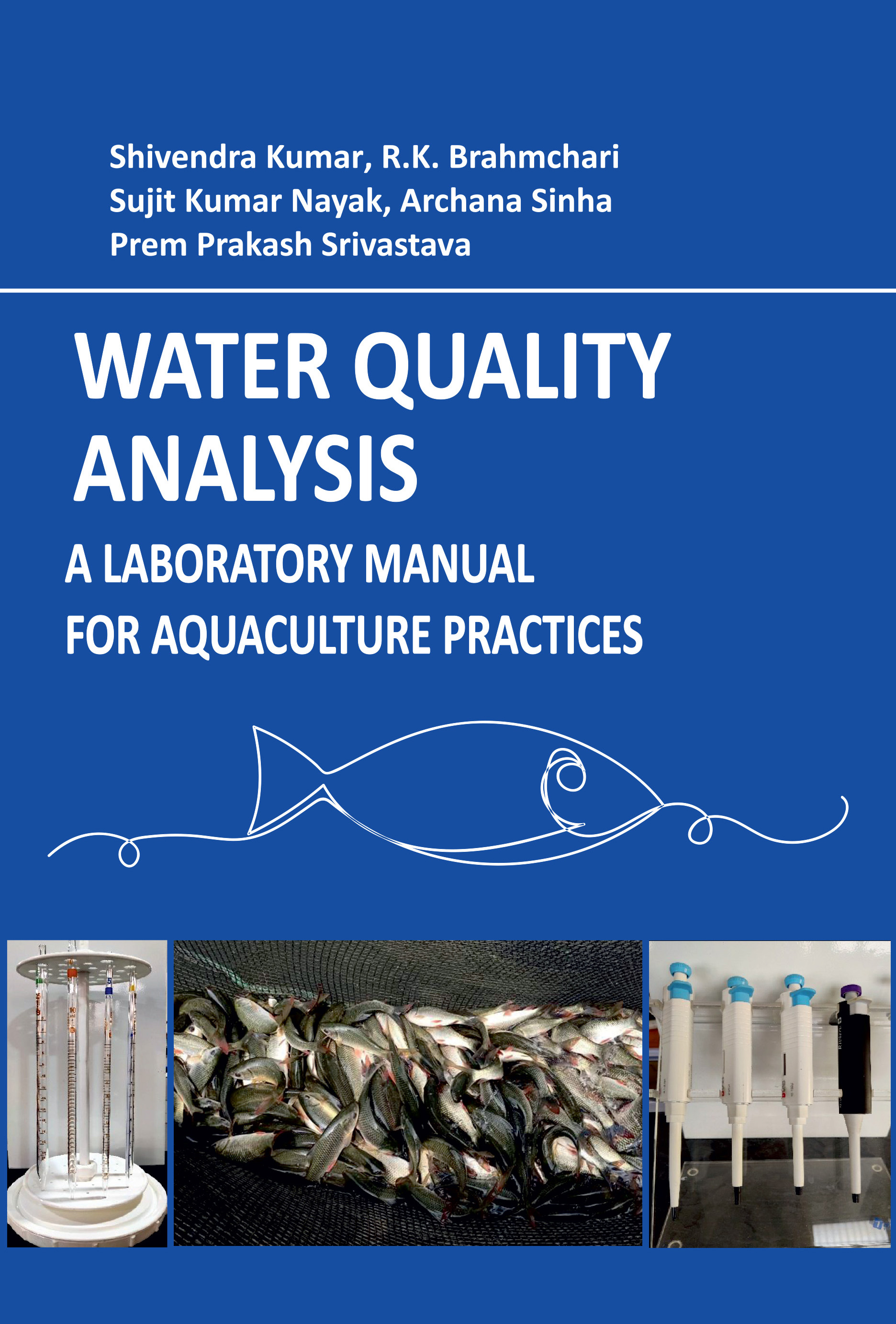 WATER QUALITY ANALYSIS: A LABORATORY MANUAL FOR  AQUACULTURE PRACTICES