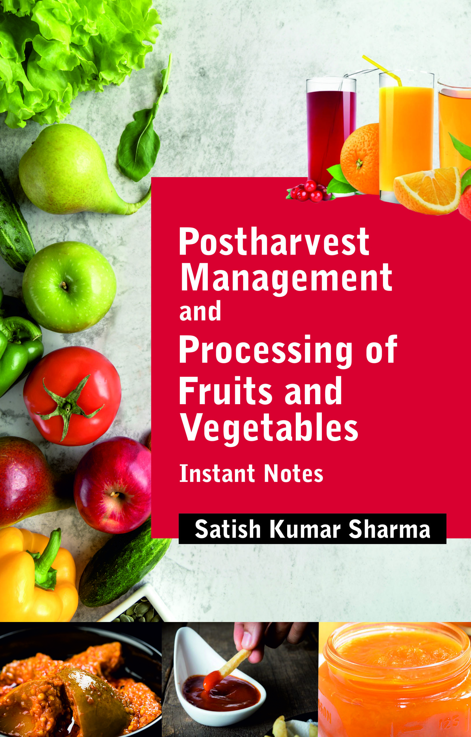POSTHARVEST MANAGEMENT AND PROCESSING OF FRUITS AND VEGETABLES book cover