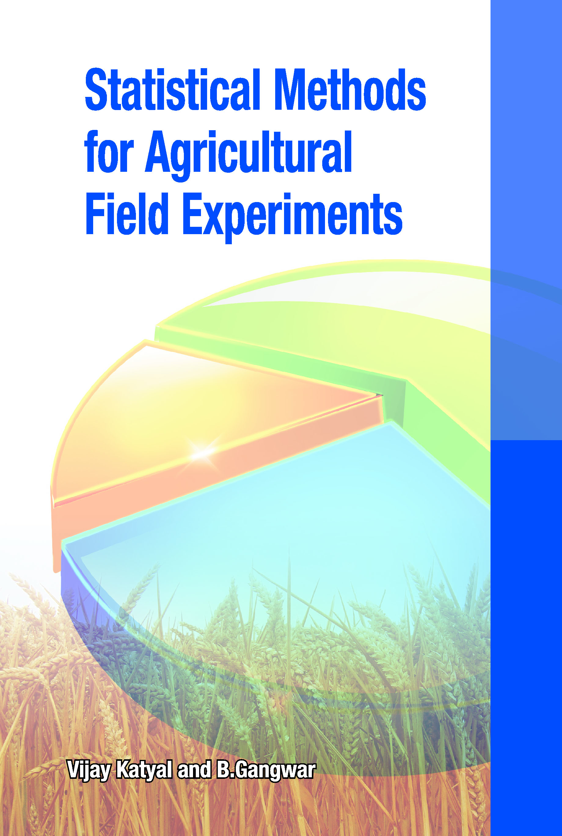 Statistical Methods for Agricultural Field Experiments 