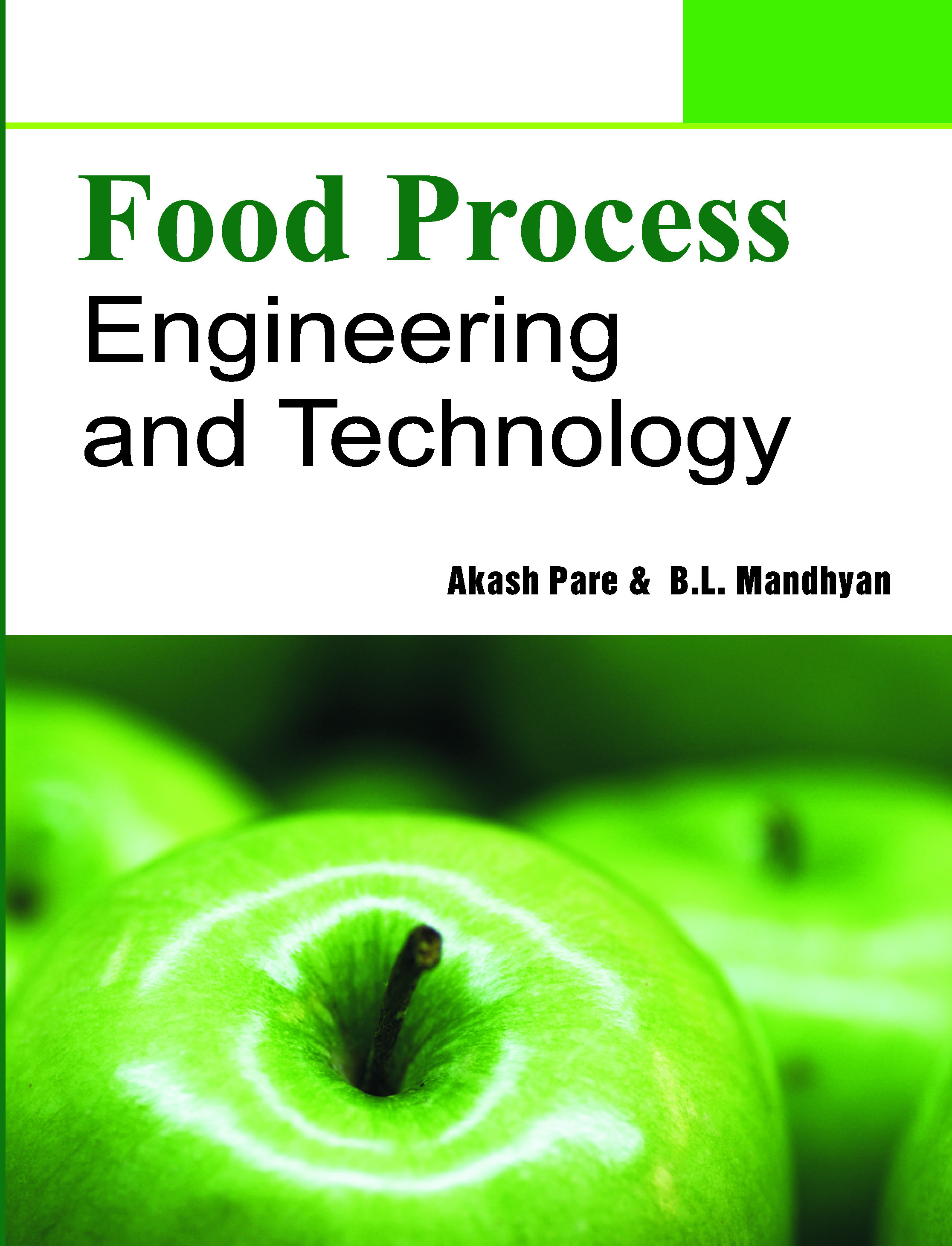 Food Process Engineering and Technology