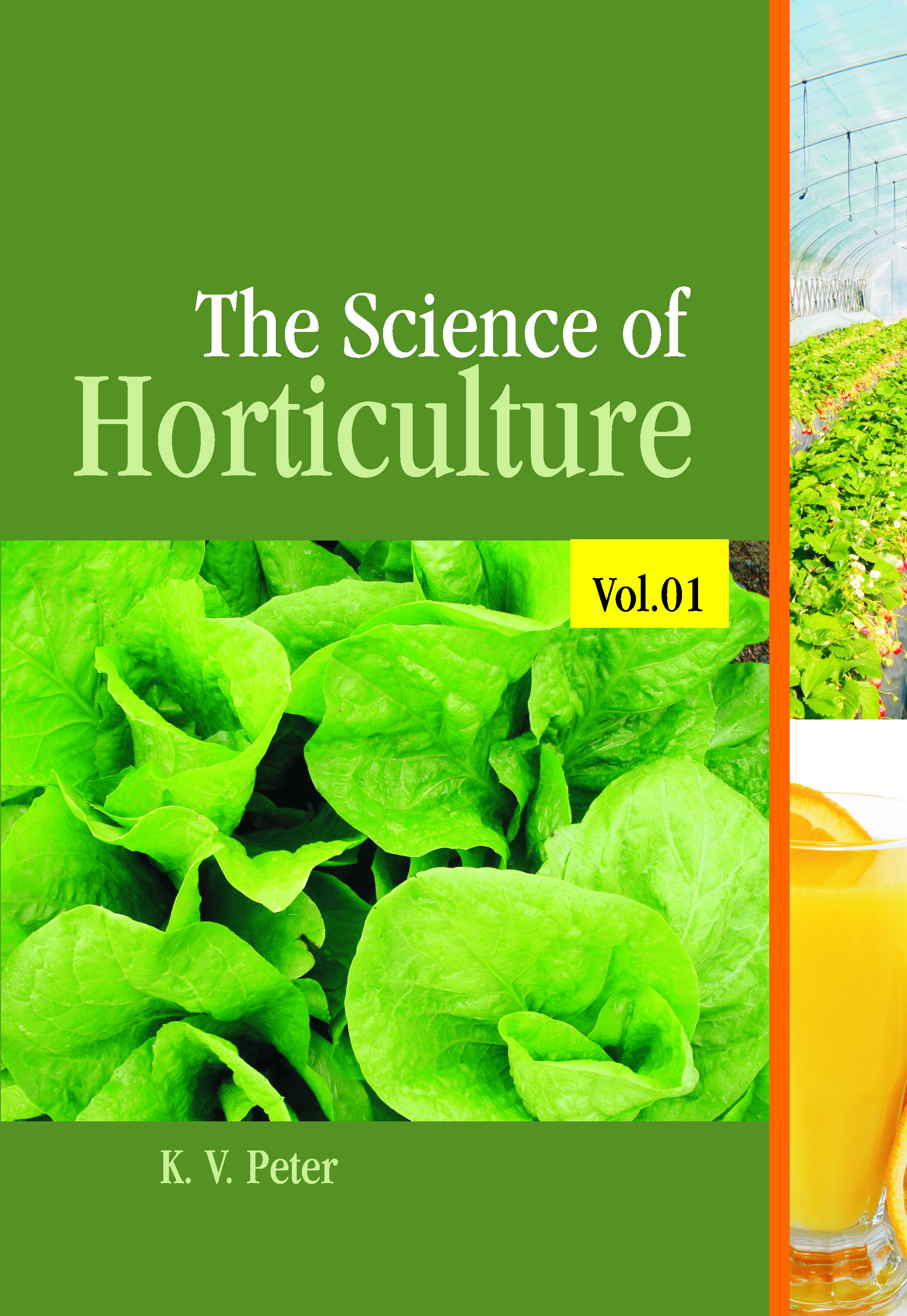The Science of Horticulture: Vol 01