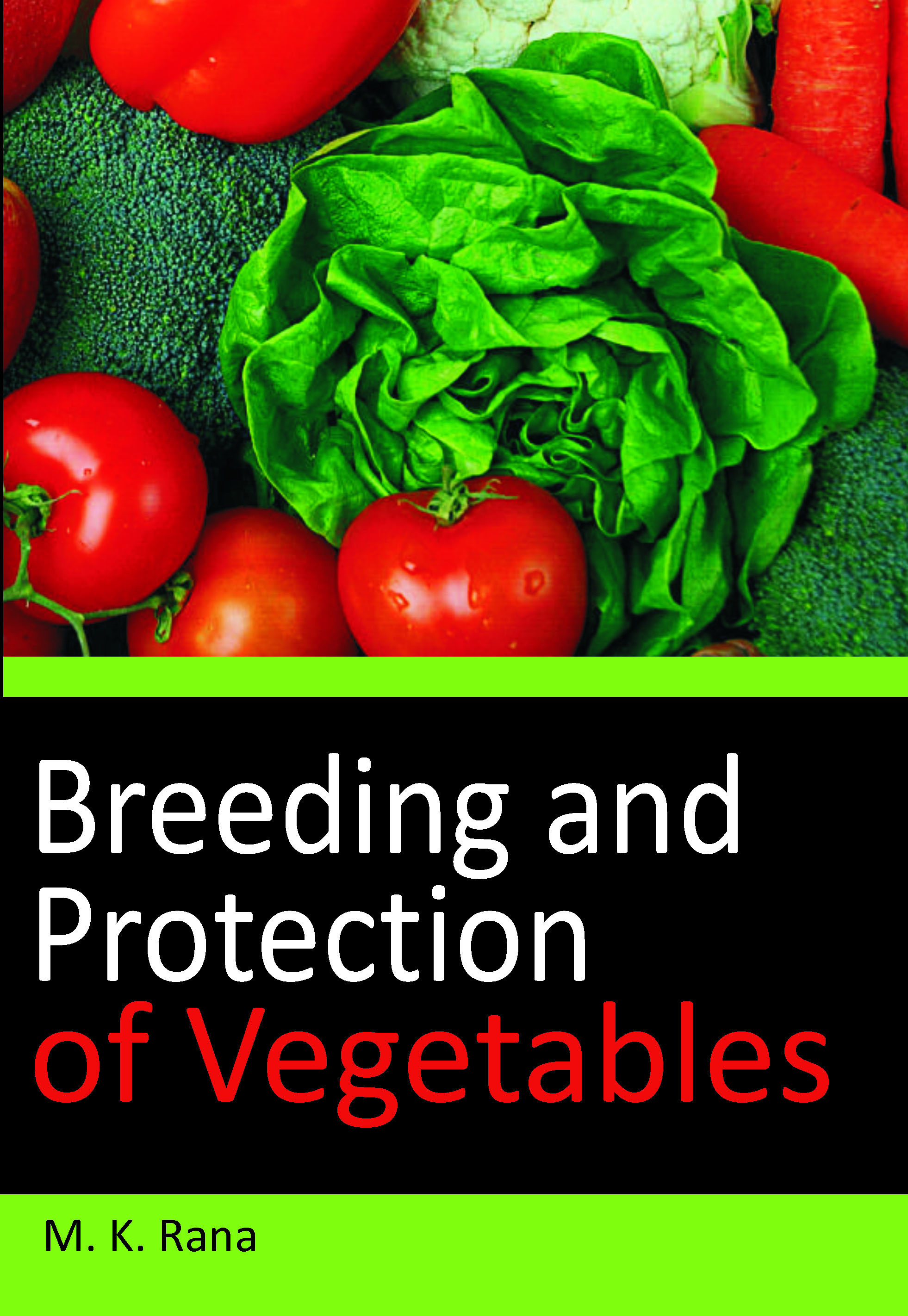 Breeding and Protection of Vegetables
