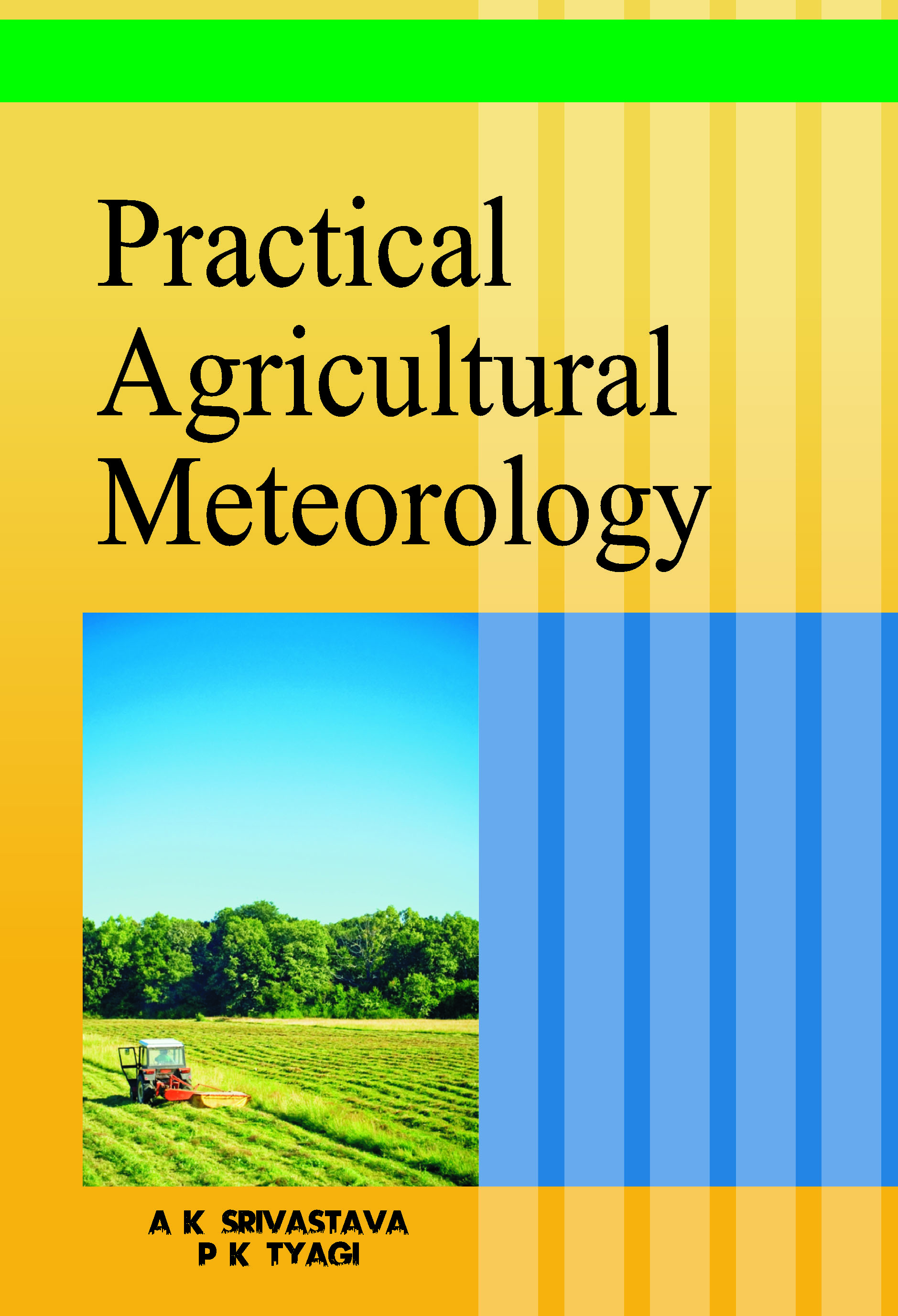 PRACTICAL AGRICULTURAL METEOROLOGY