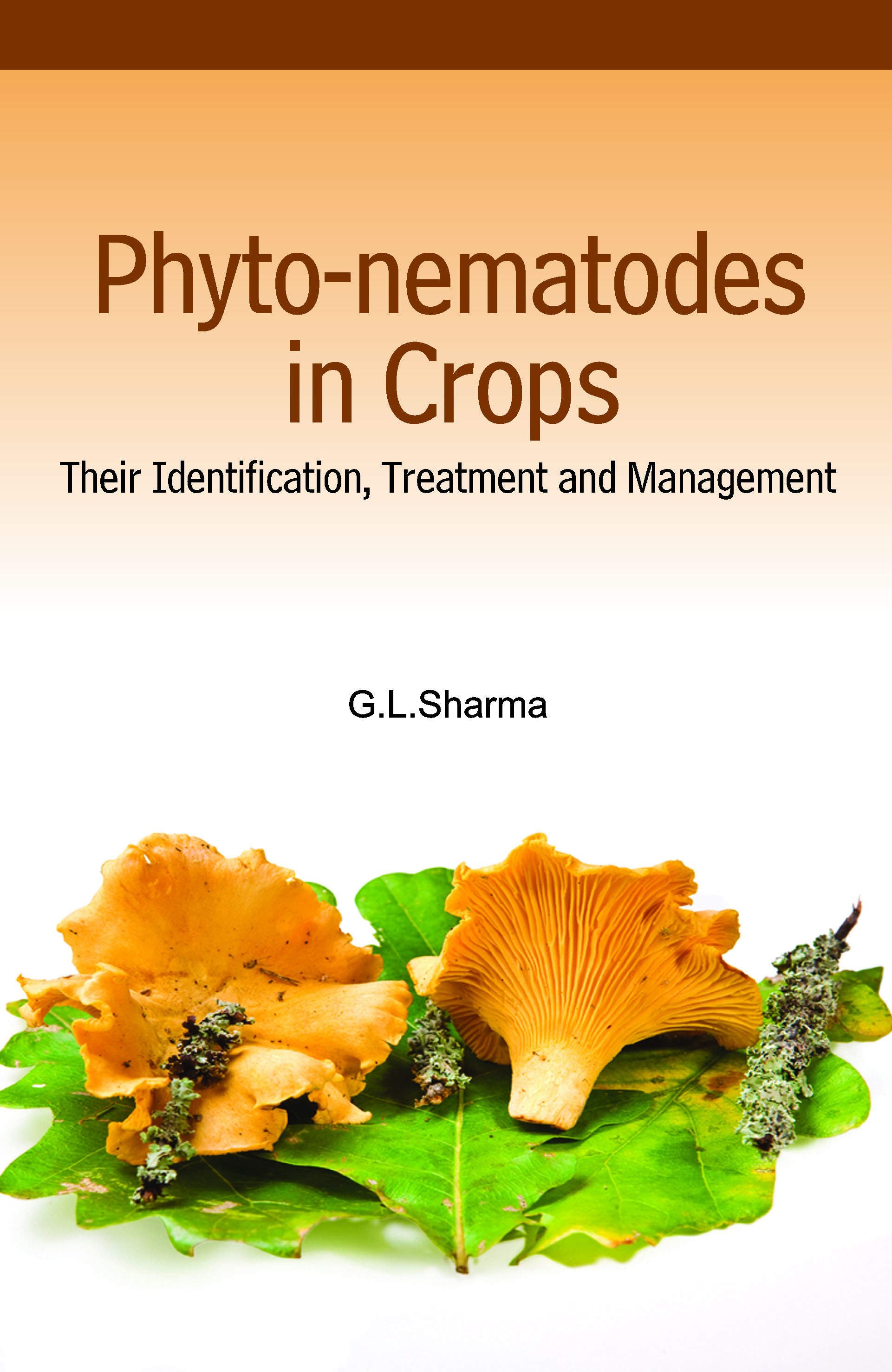 PHYTO-NEMATODES IN CROPS: THEIR IDENTIFICATION,TREATMENT AND MANAGEMENT