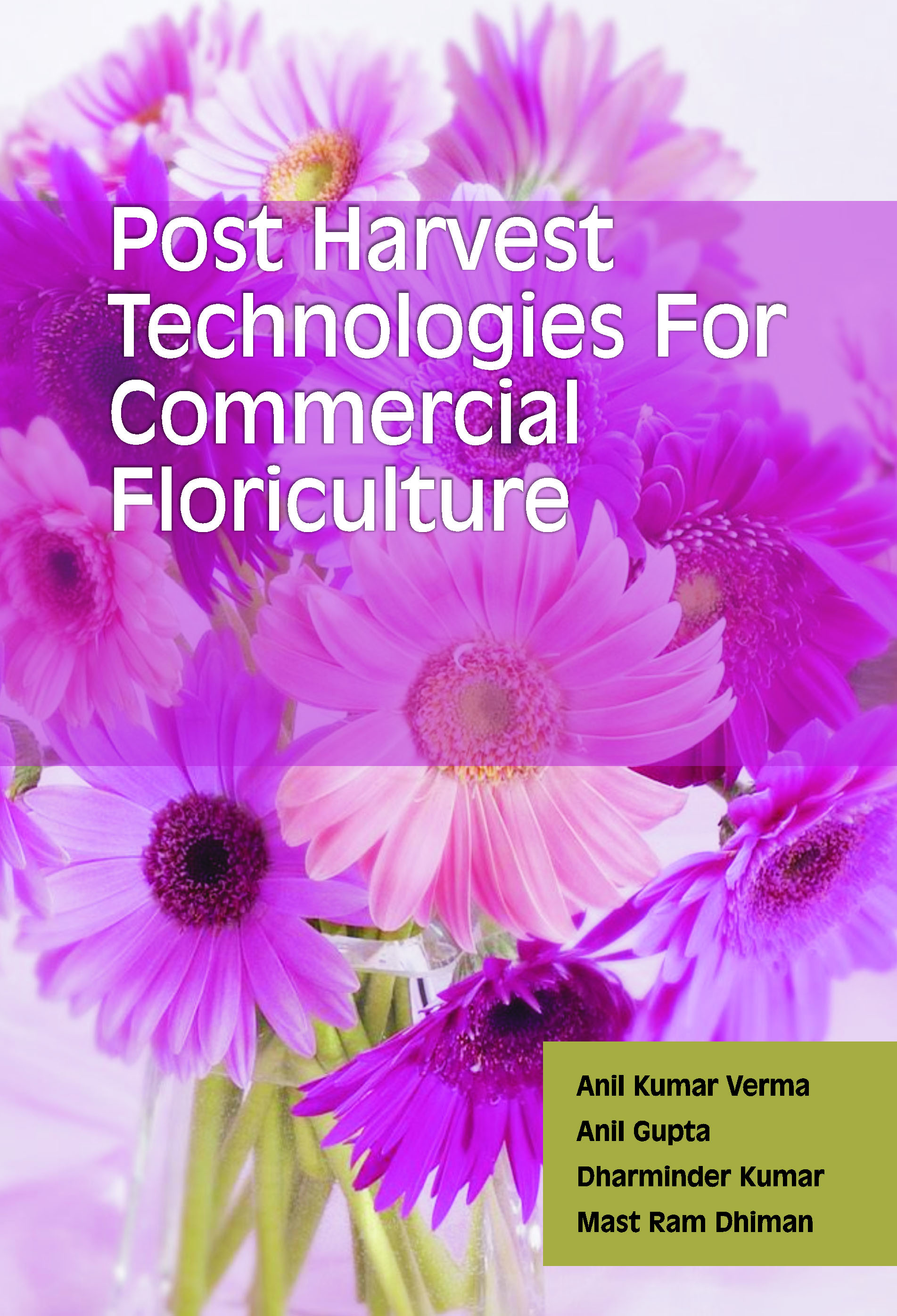 POSTHARVEST TECHNOLOGIES FOR COMMERCIAL FLORICULTURE