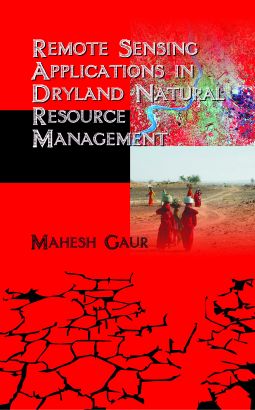 REMOTE SENSING APPLICATIONS IN DRYLAND NATURAL RESOURCE MANAGEMENT